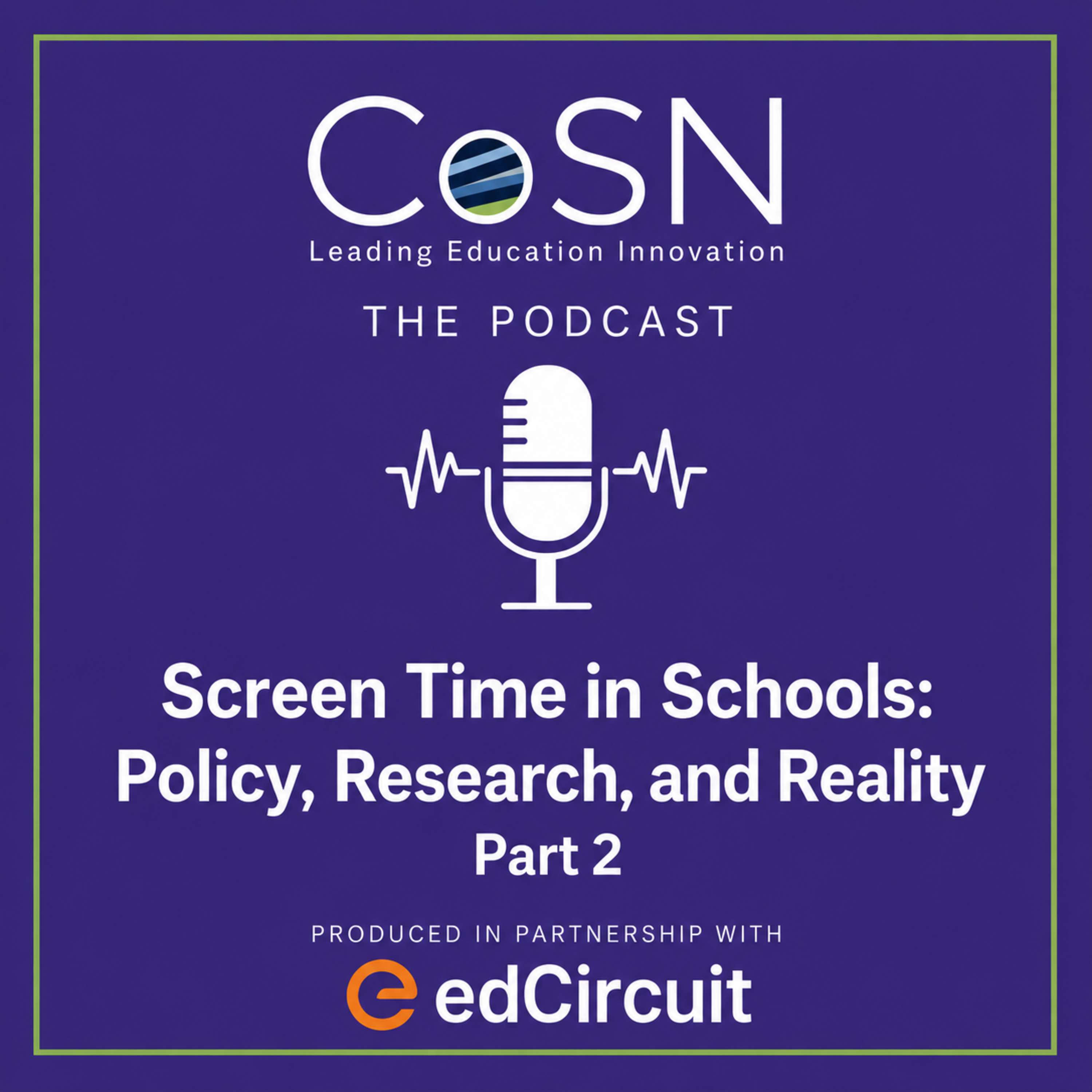 Screen Time in Schools: Policy, Research, and Reality (Part 2)