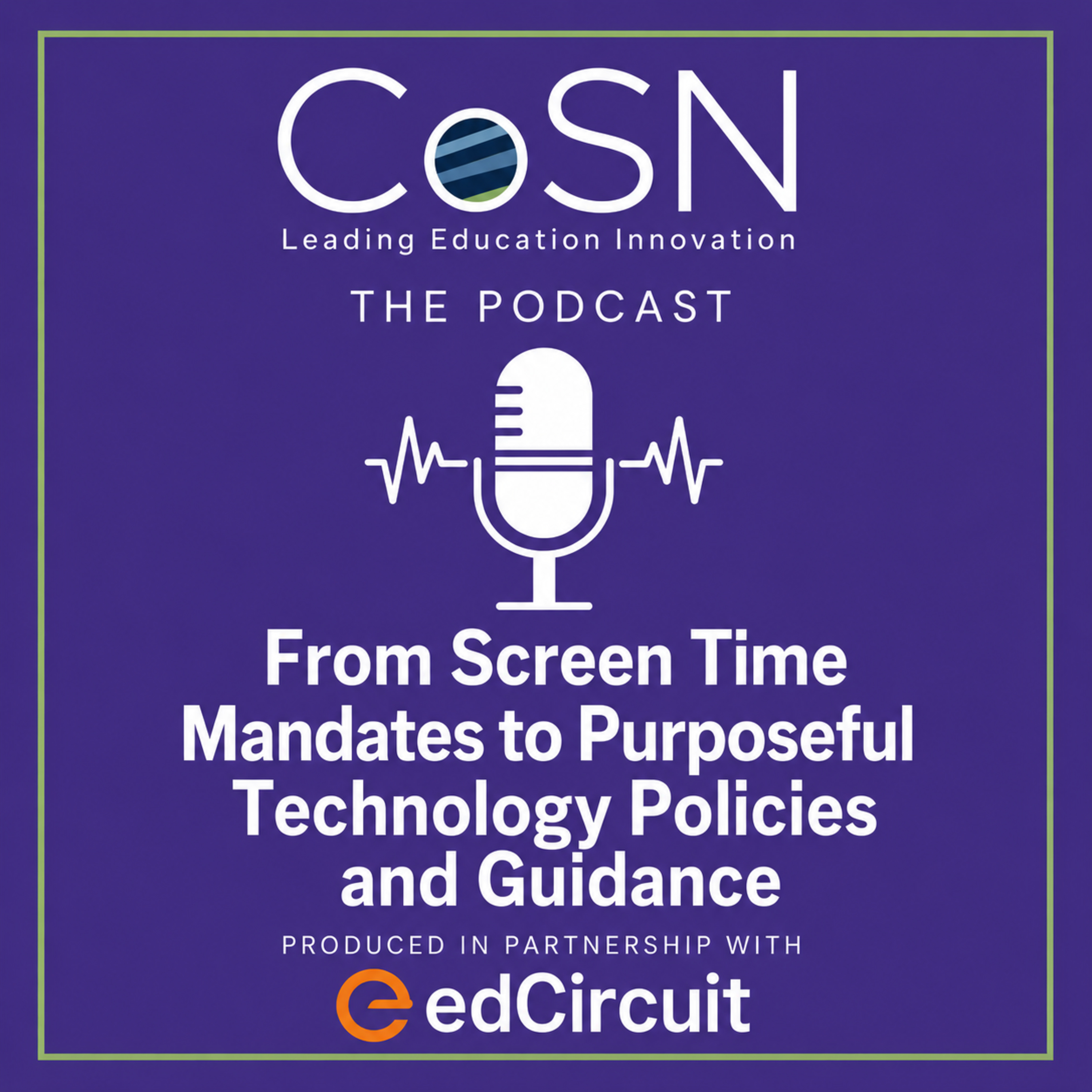 From Screen Time Mandates to Purposeful Technology Policies and Guidance episode artwork