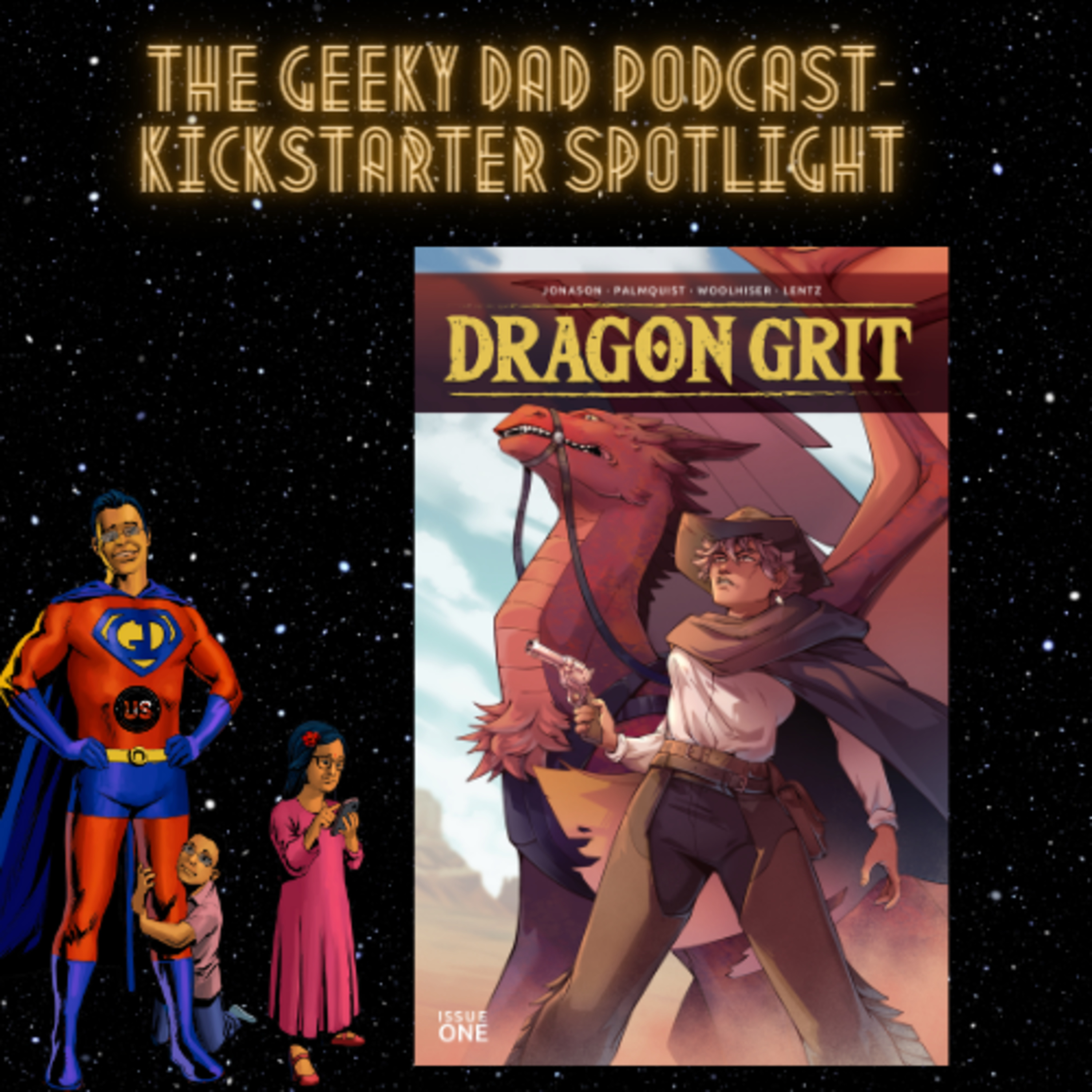 The Geeky Dad Podcast!
