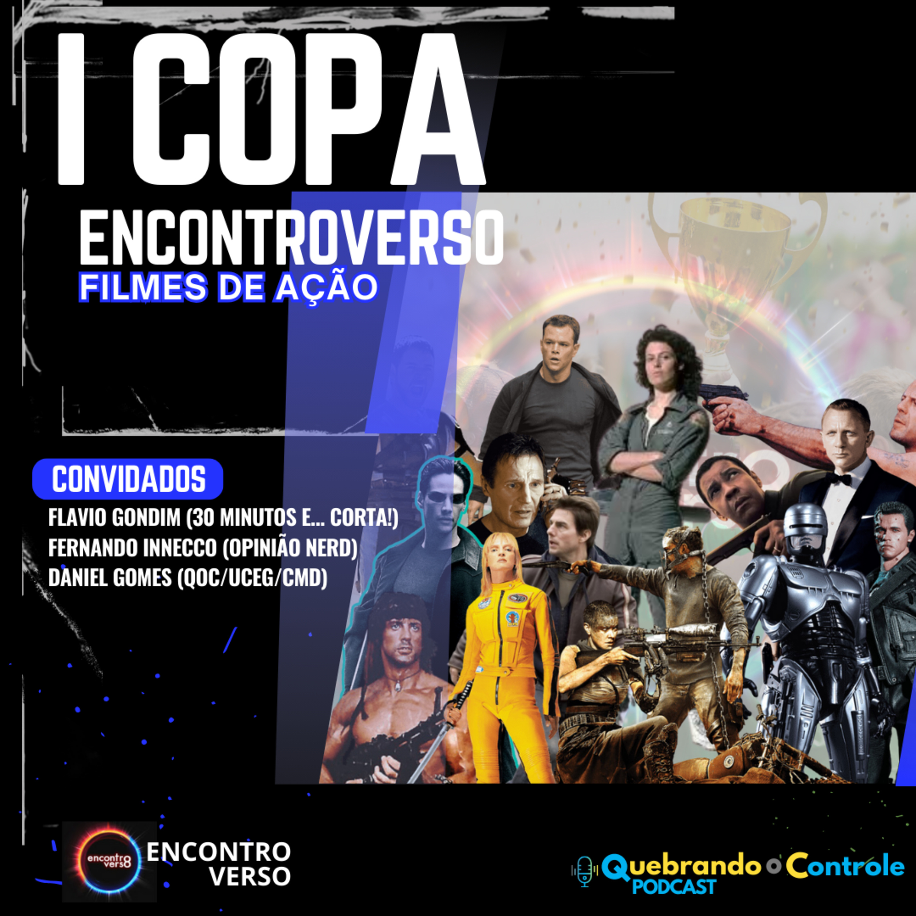 COPA Encontroverso/QoC - Os melhores filmes de ação - QoC#213