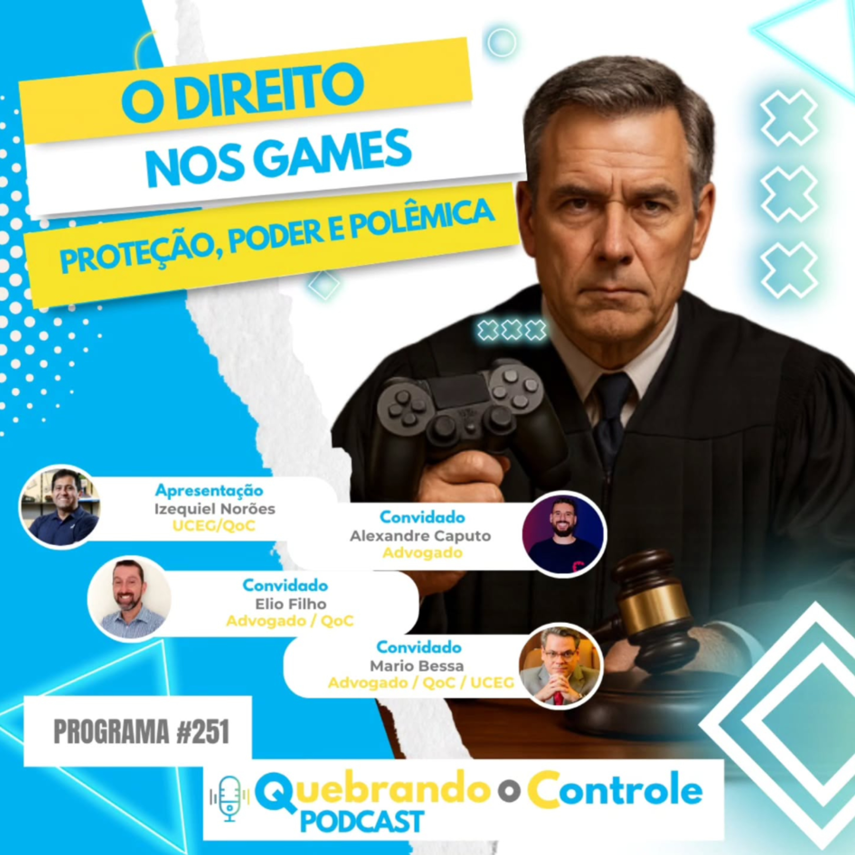O Direito nos Games: Proteção, Poder e Polêmica - QoC #251