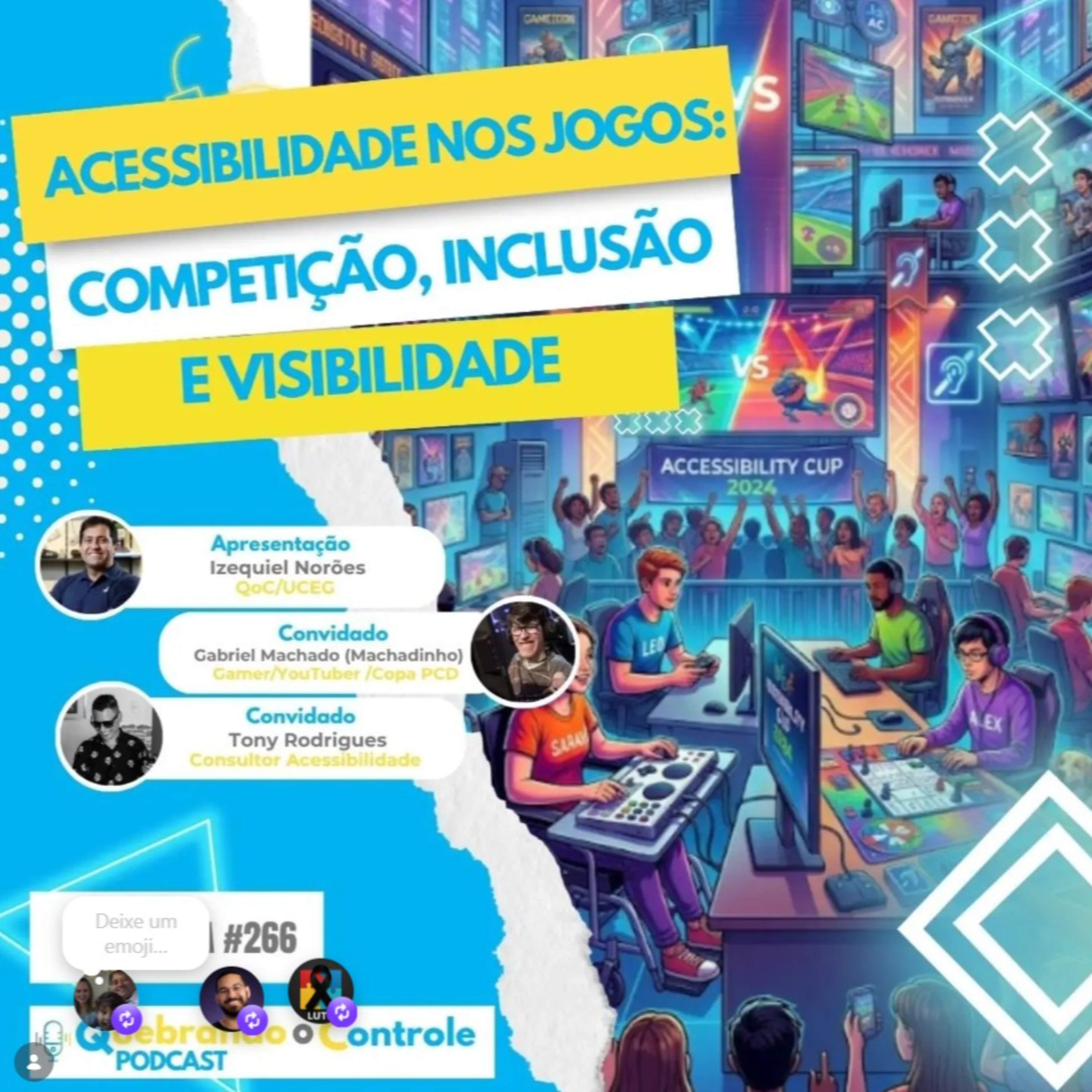 Acessibilidade nos Jogos: Competição, Inclusão e Visibilidade – QoC #266