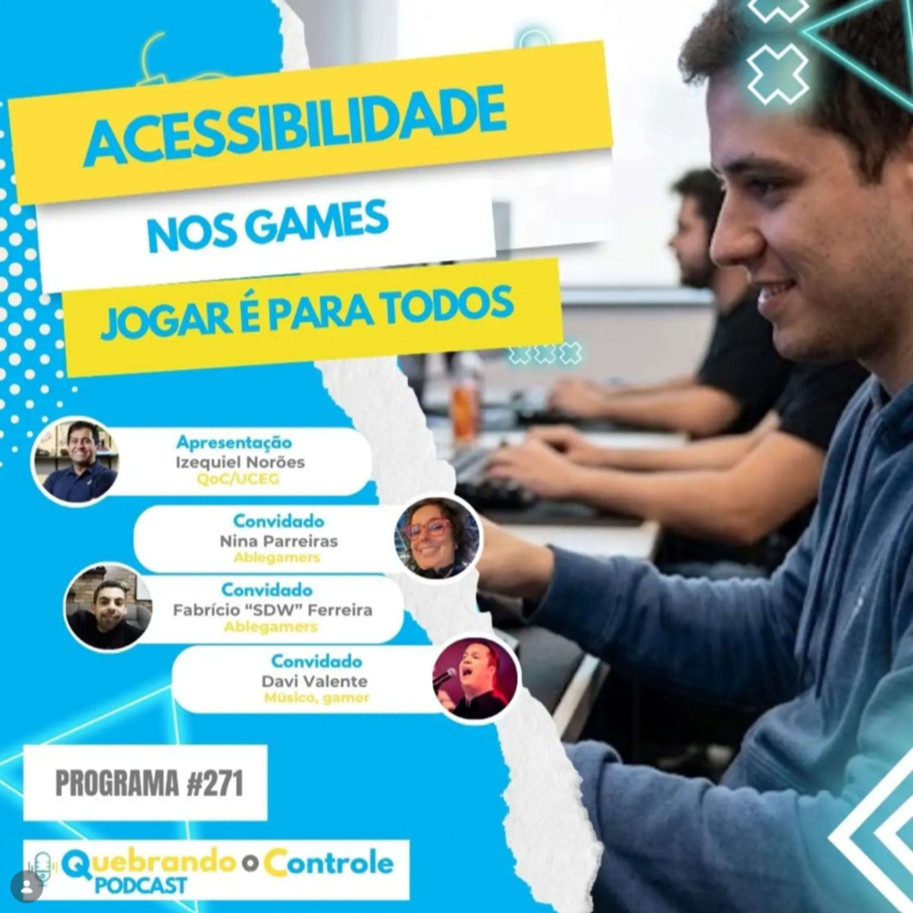 Acessibilidade nos Games: Jogar é para Todos – QoC #271