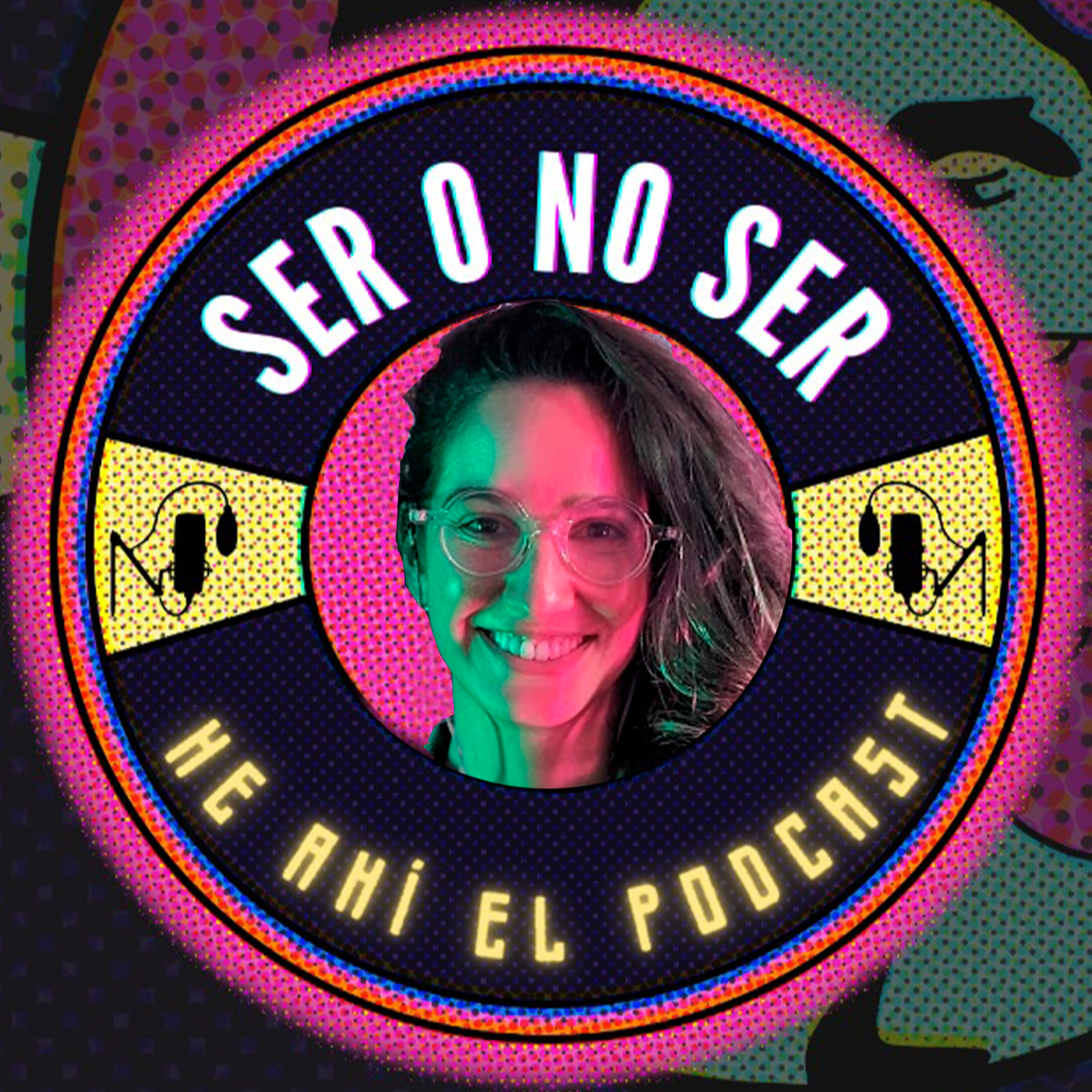 Ser O No Ser, He Ahí El Podcast