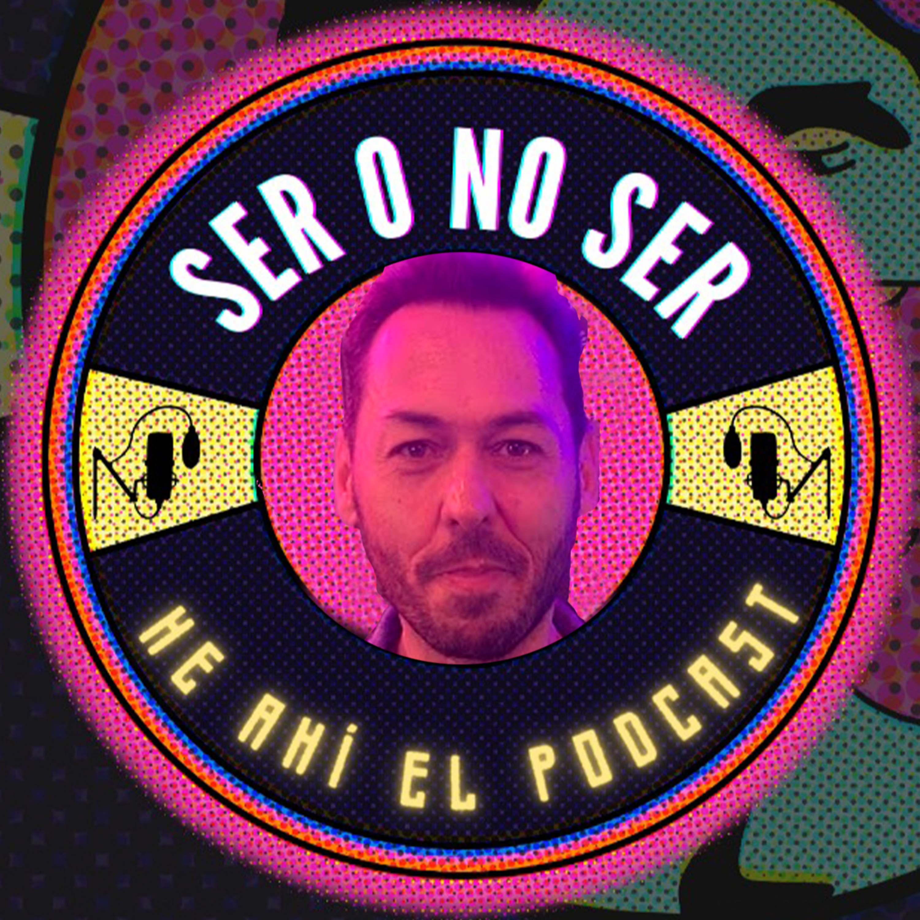Ser O No Ser, He Ahí El Podcast