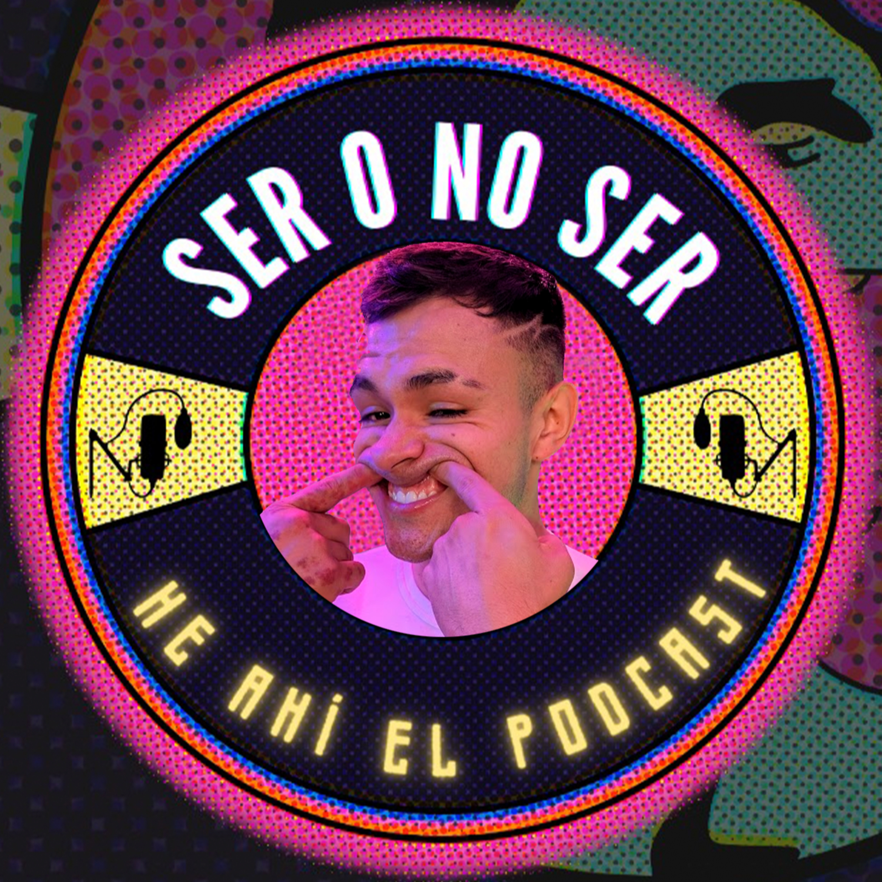 Ser O No Ser, He Ahí El Podcast