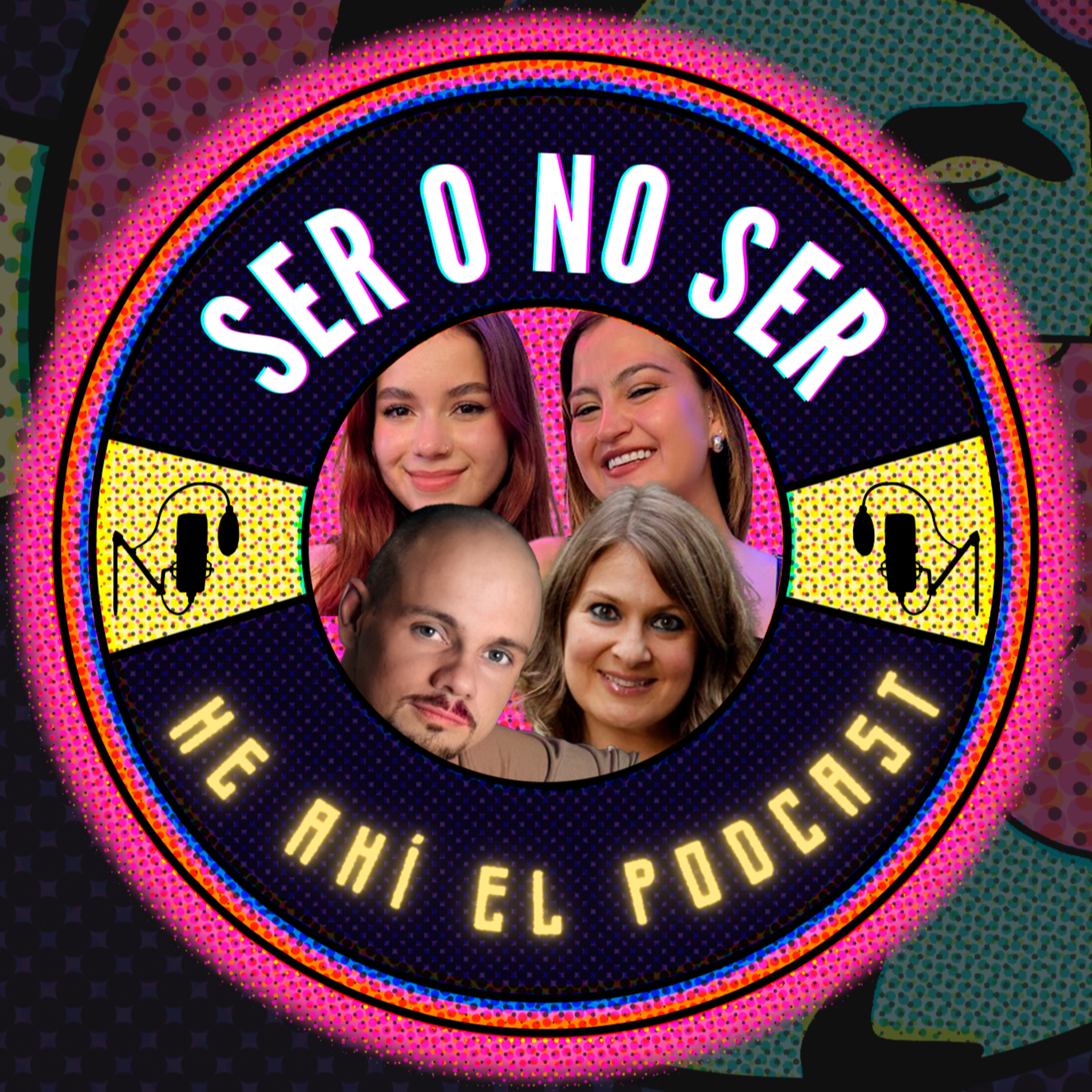 Ser O No Ser, He Ahí El Podcast