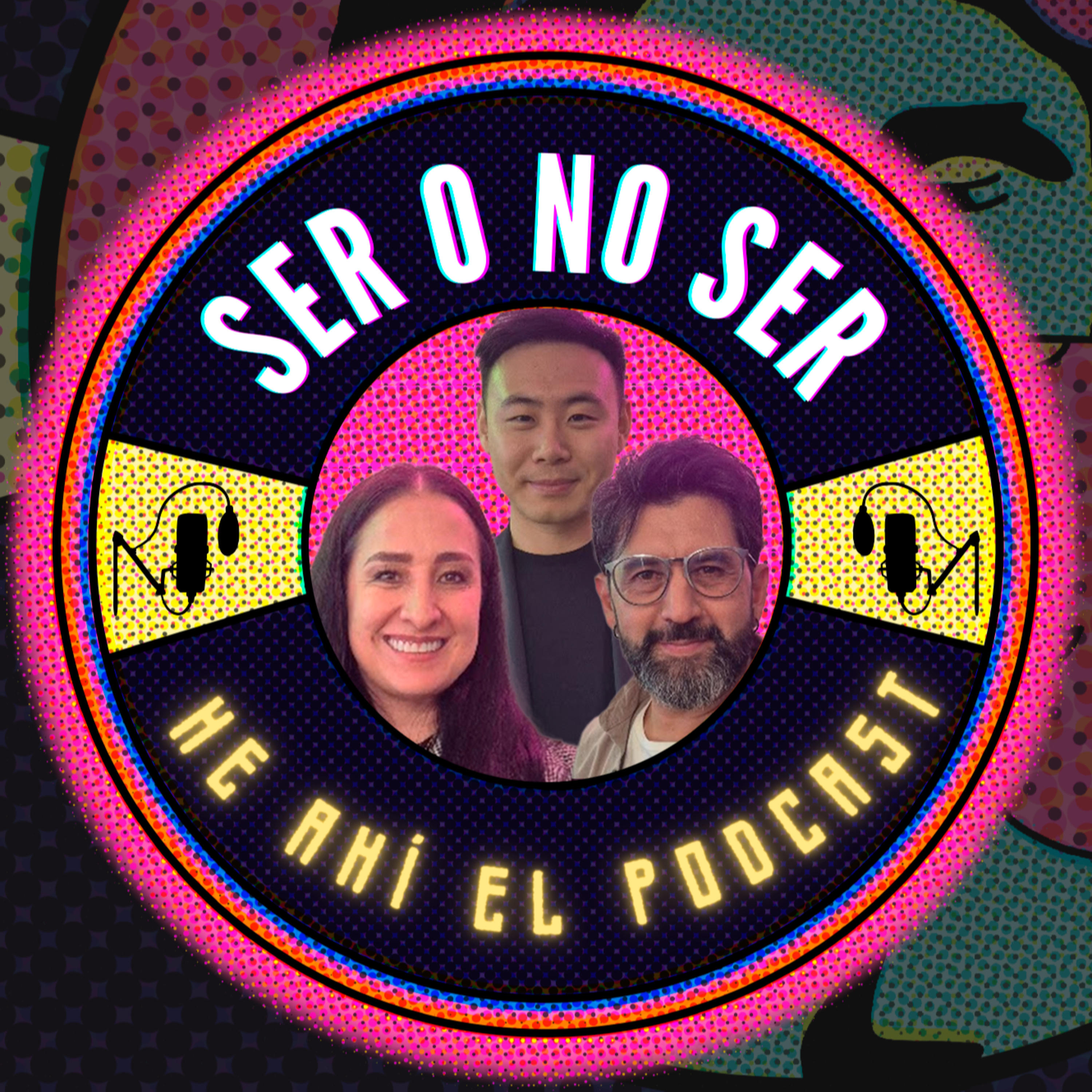 Ser O No Ser, He Ahí El Podcast