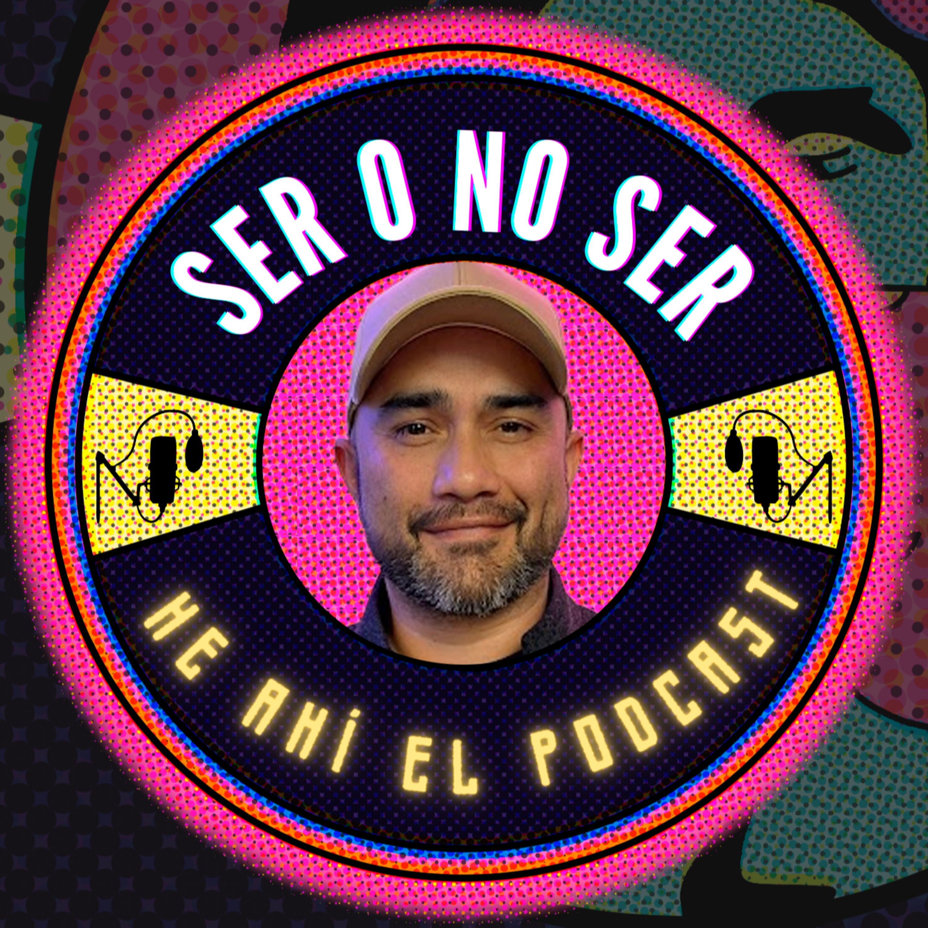 Ser O No Ser, He Ahí El Podcast