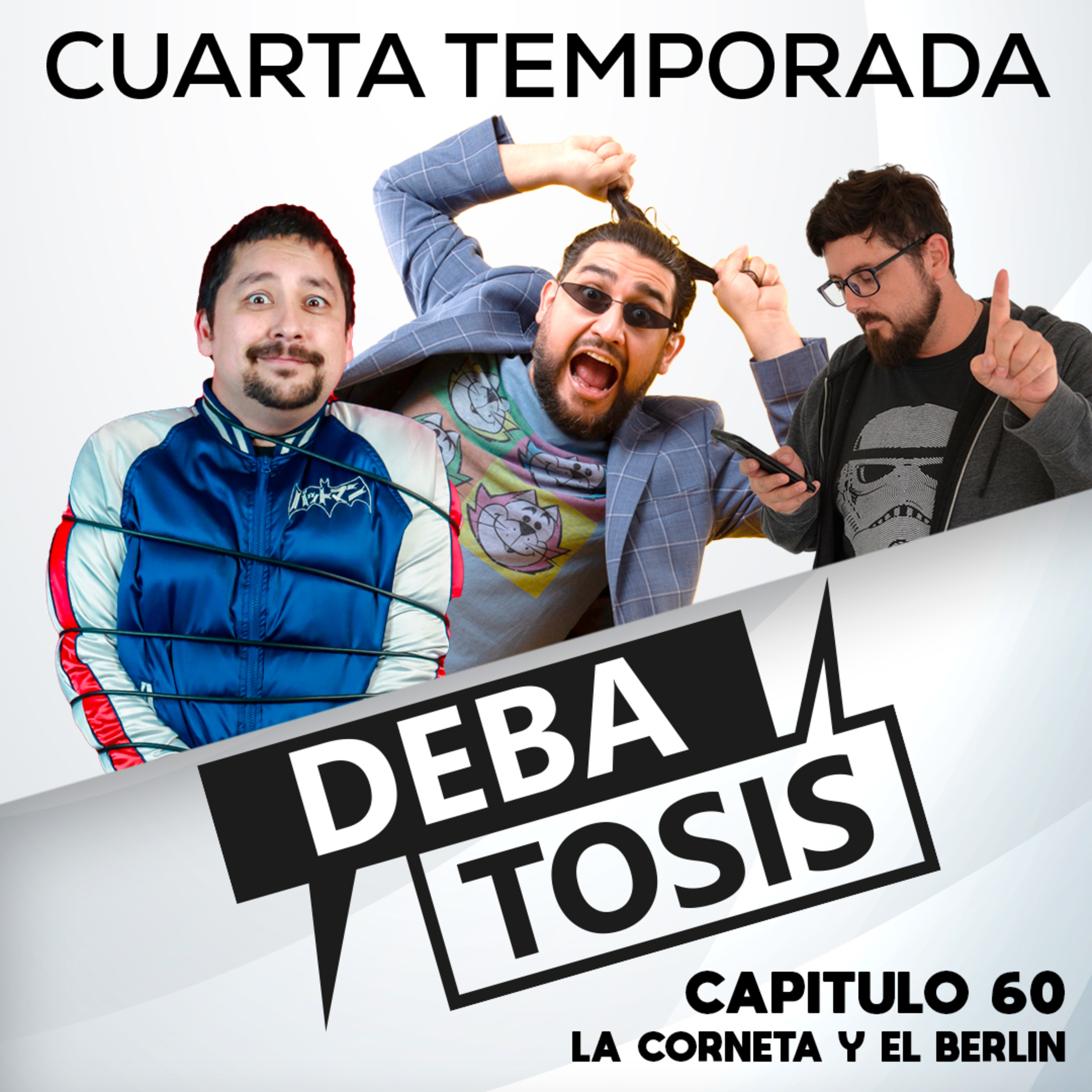 #60 - La Corneta y el Berlin (T04E10) episode artwork