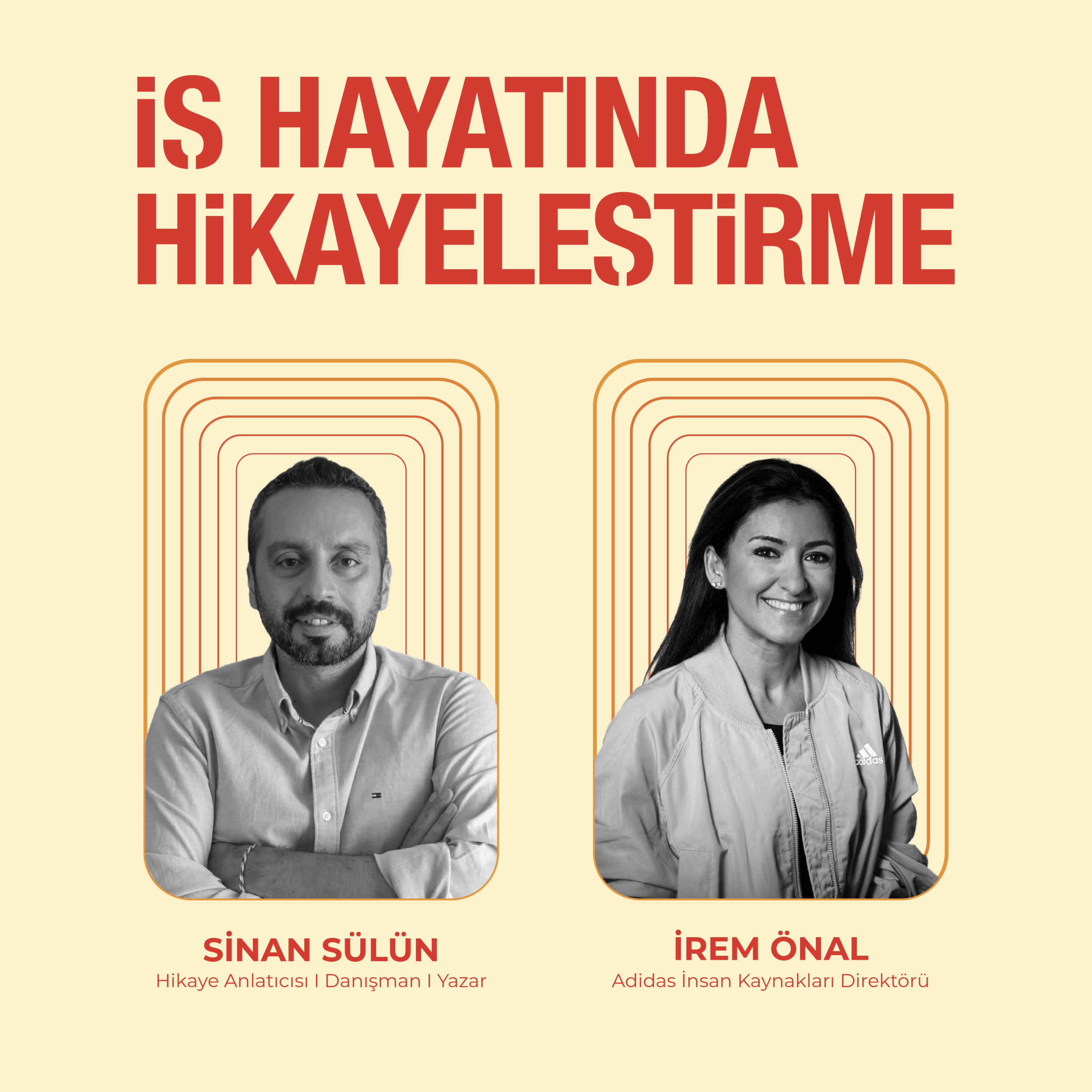 İş Hayatında Hikayeleştirme #39 | İş Dünyası Sadece Rakamlarla Değil, Etkileyici Hikayeler Ve Metaforlarla Da Şekilleniyor. episode artwork