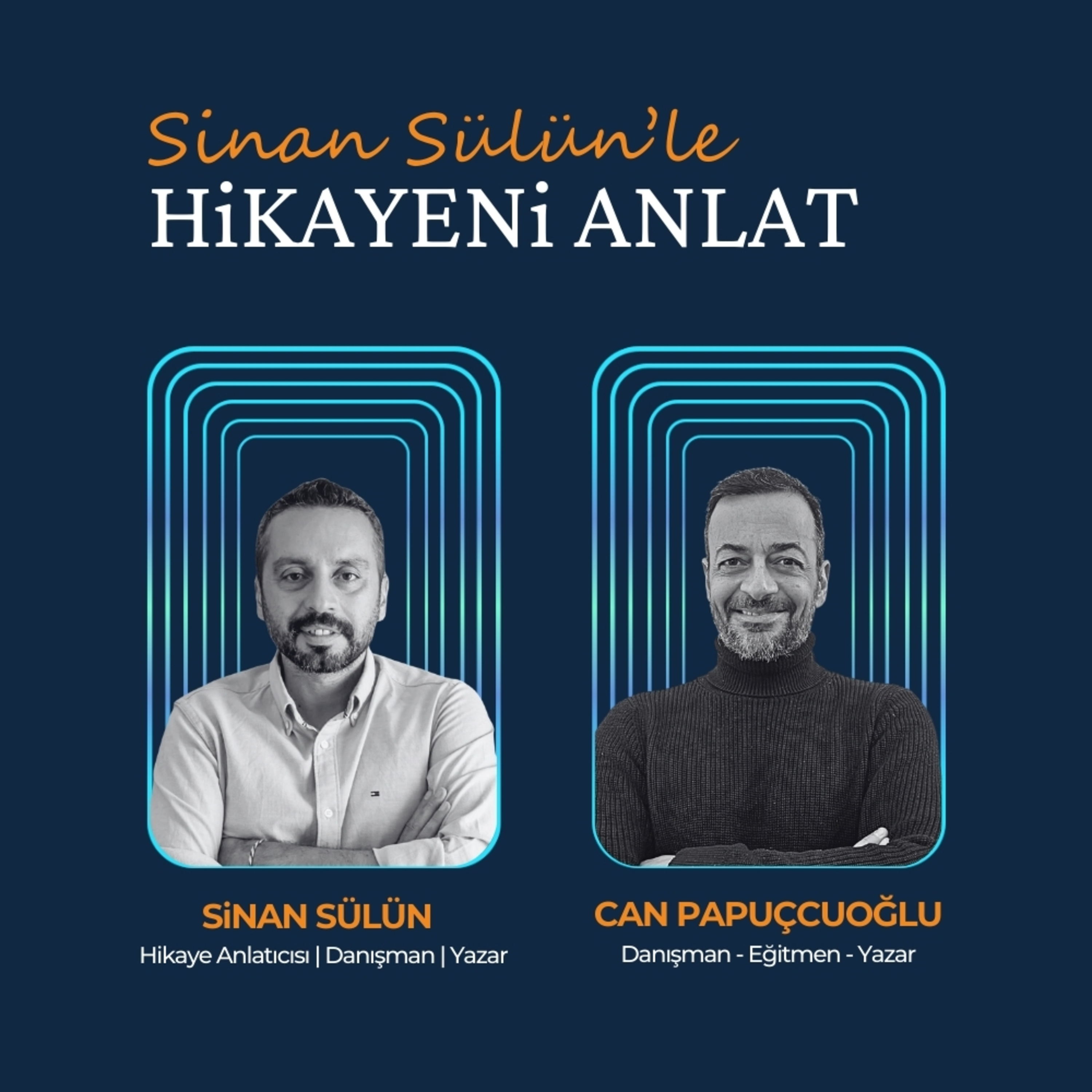 Sinan Sülün\'le Hikayeni Anlat
