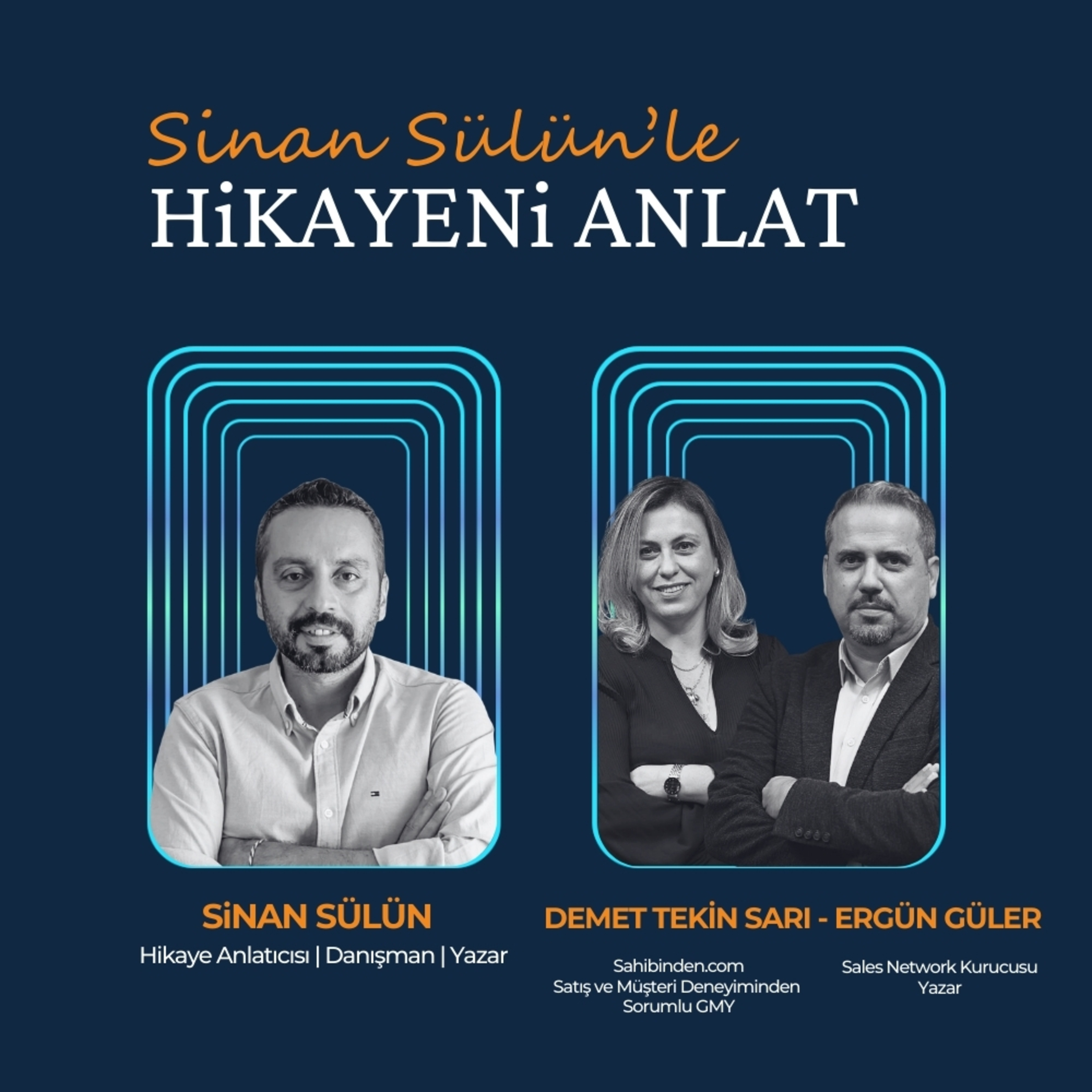 Sinan Sülün\'le Hikayeni Anlat