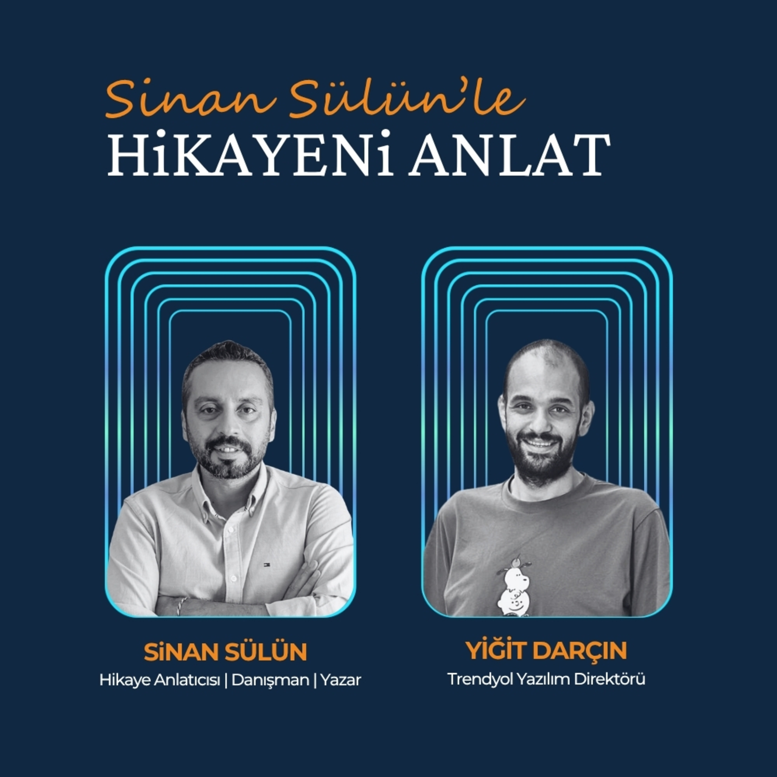 Sinan Sülün\'le Hikayeni Anlat