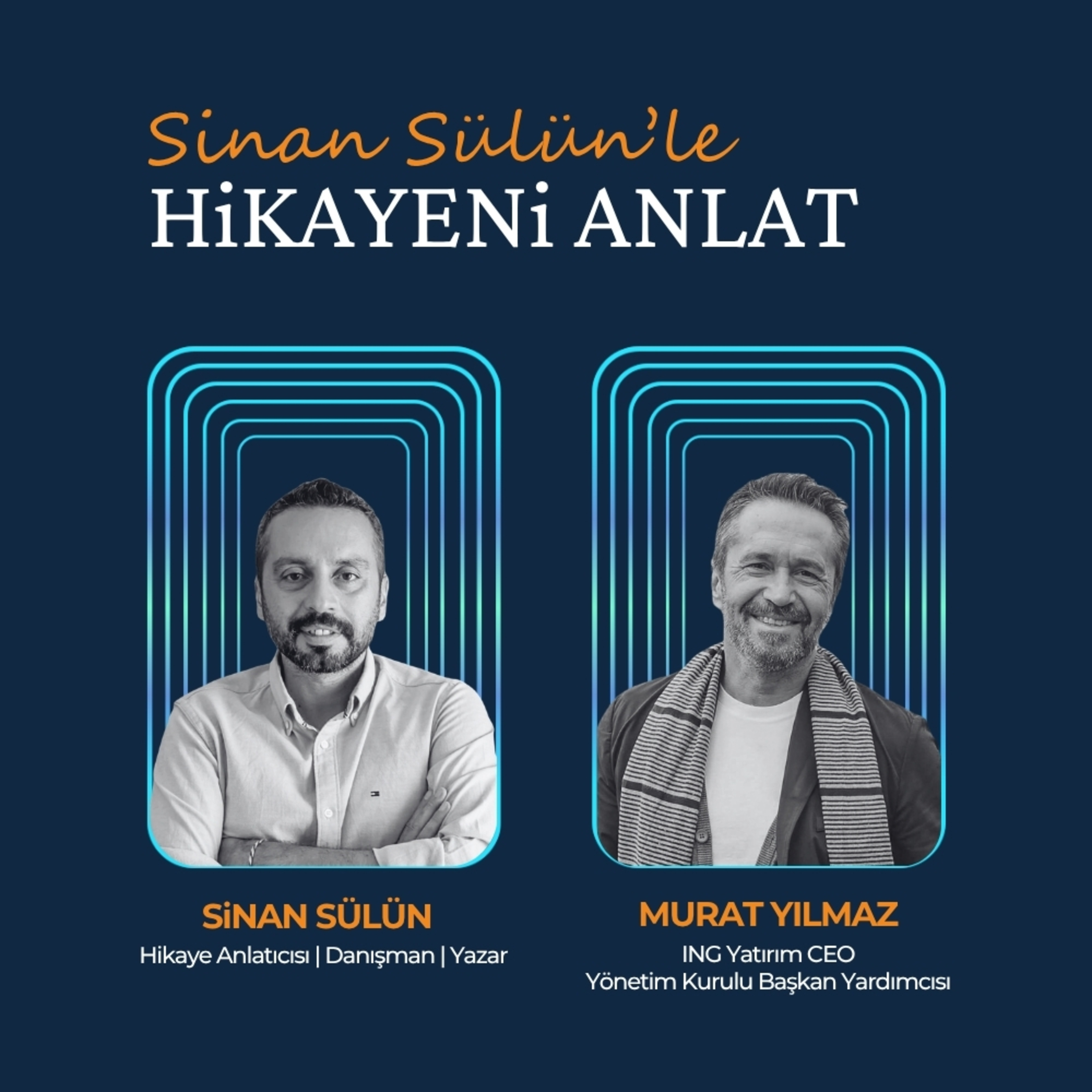 Sinan Sülün’le Hikayeni Anlat #162 | Liderlik, Güven İnşa Etme Sanatıdır episode artwork