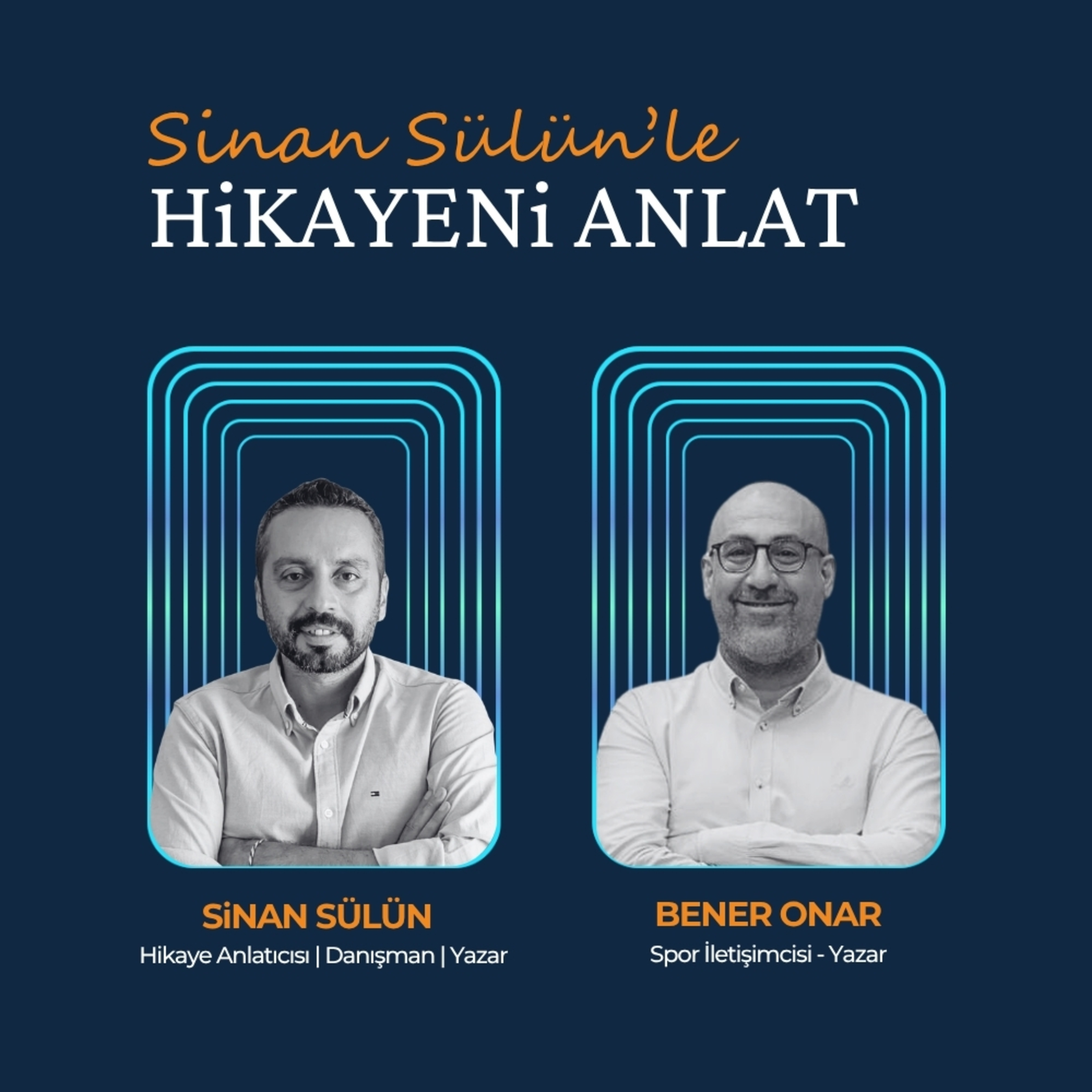 Sinan Sülün’le Hikayeni Anlat #163 | Futbol Asla Sadece Futbol Değildir episode artwork