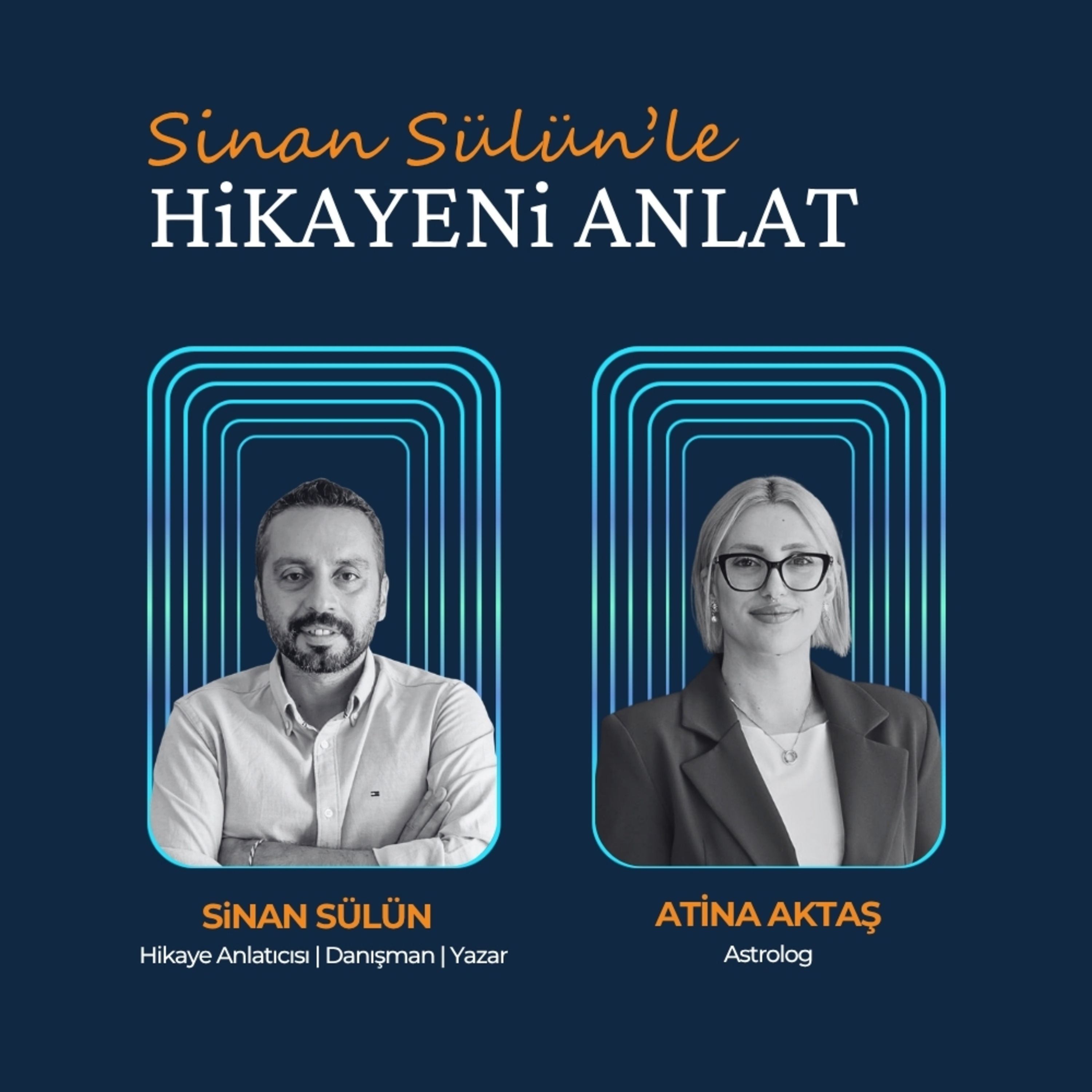 Sinan Sülün’le Hikayeni Anlat #165 | Burçlar Karakter Değil, Enerjidir episode artwork