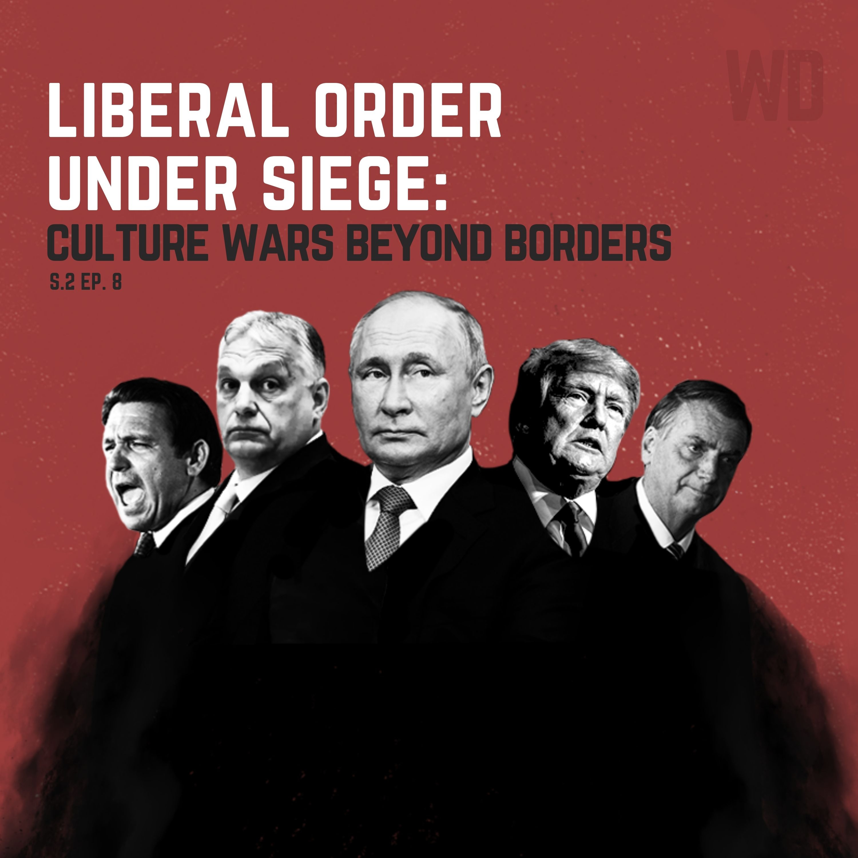 Liberal order under siege: Culture wars beyond borders