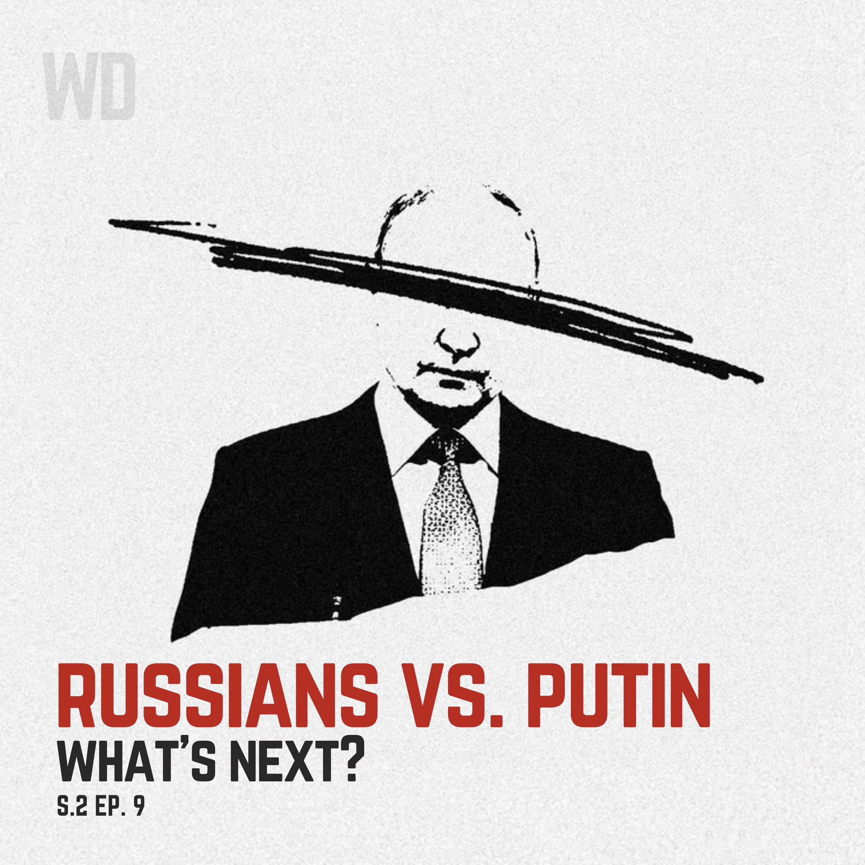 Russians vs. Putin: What’s next?
