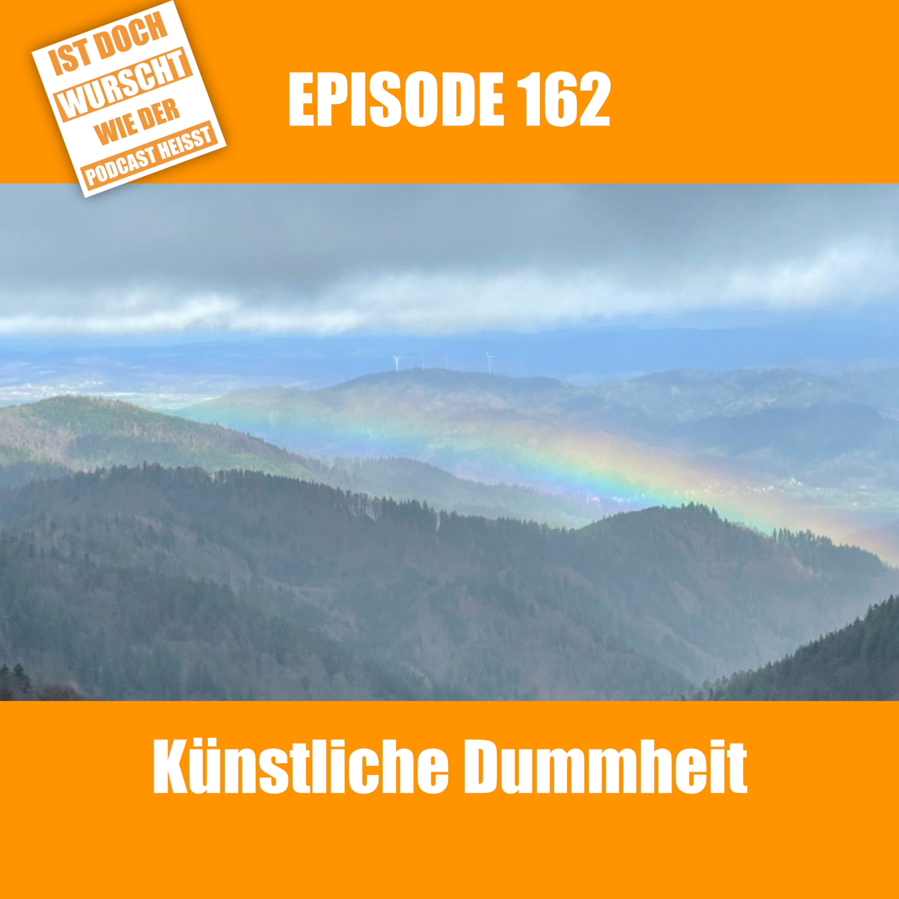 Ist doch Wurscht wie der Podcast heisst