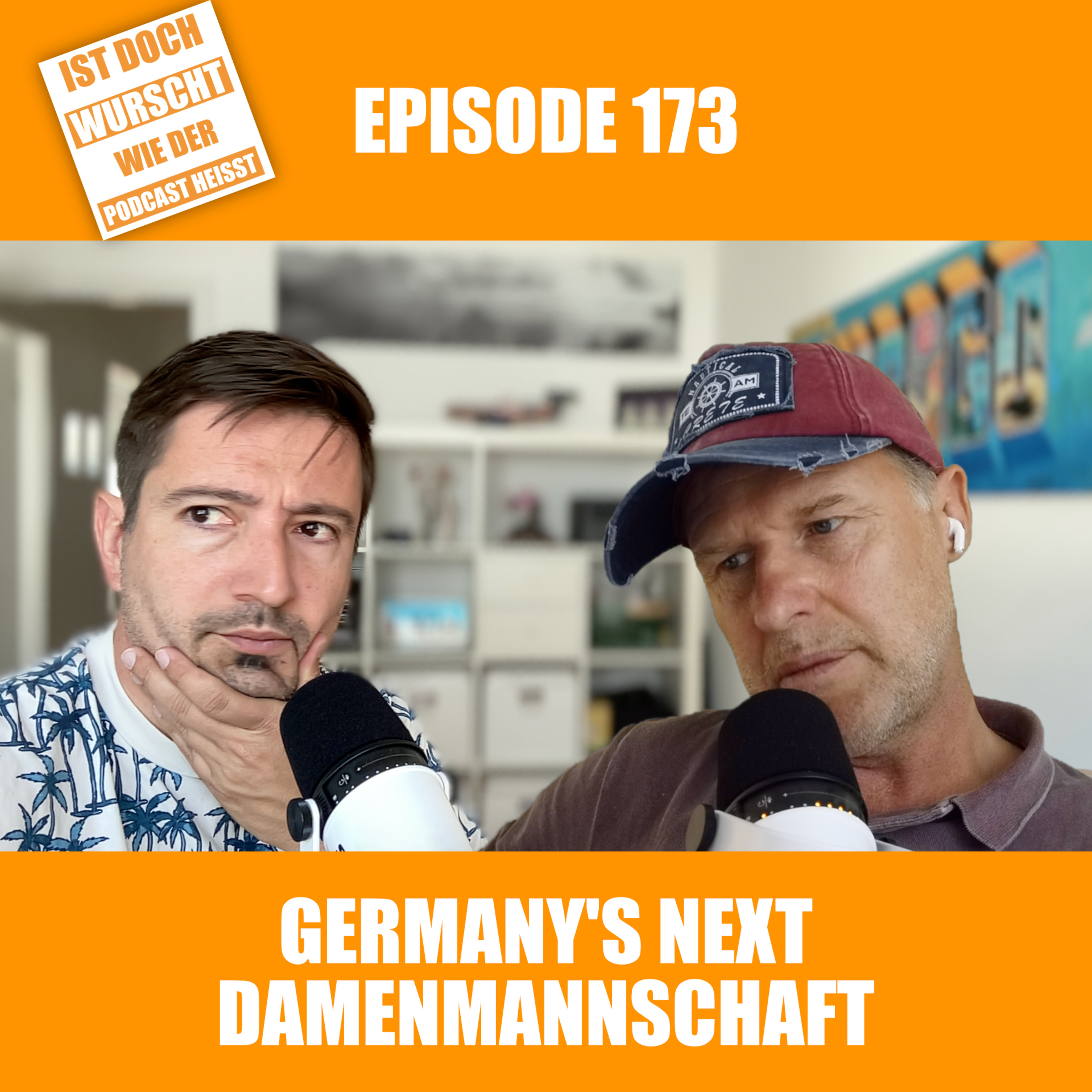 Ist doch Wurscht wie der Podcast heisst