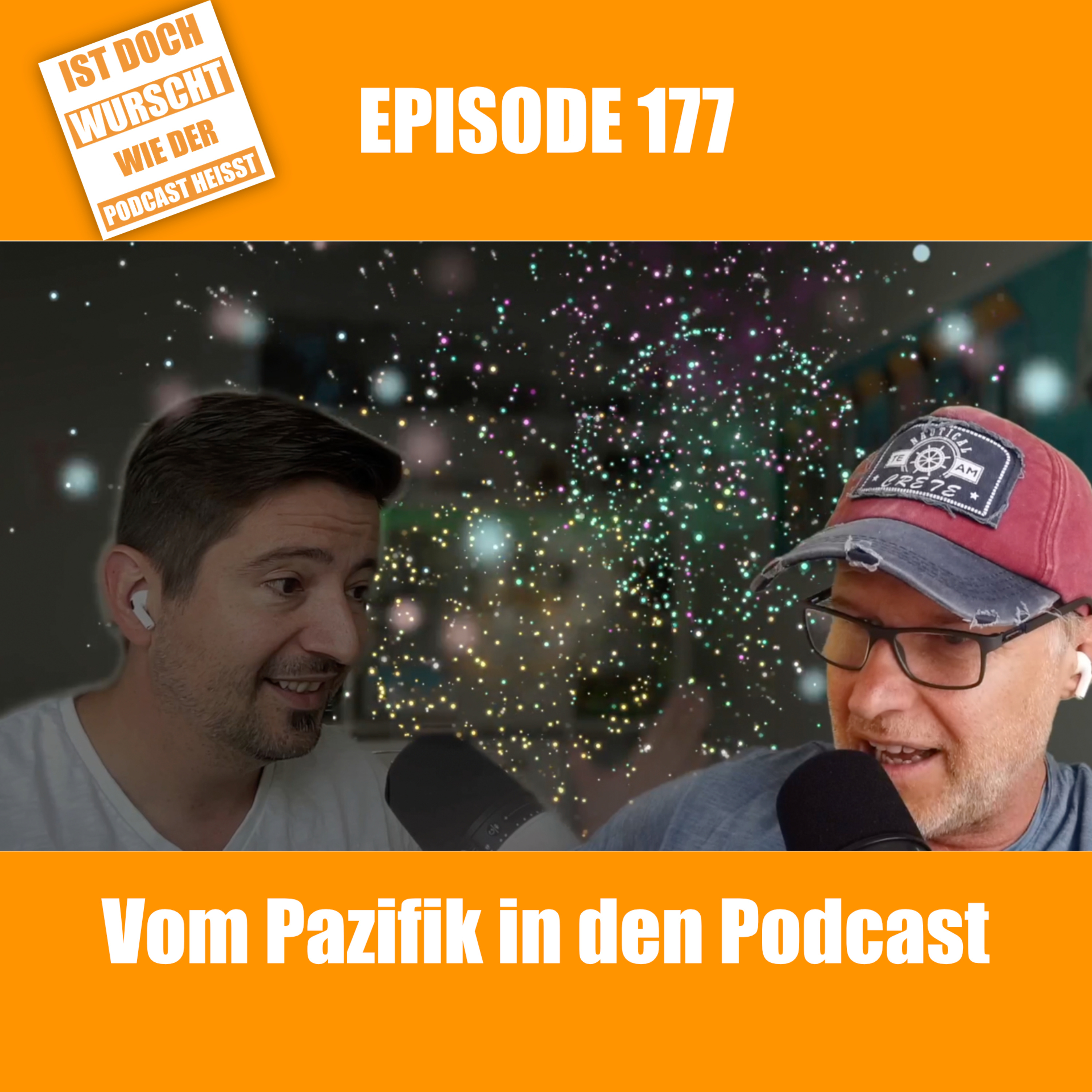 Ist doch Wurscht wie der Podcast heisst