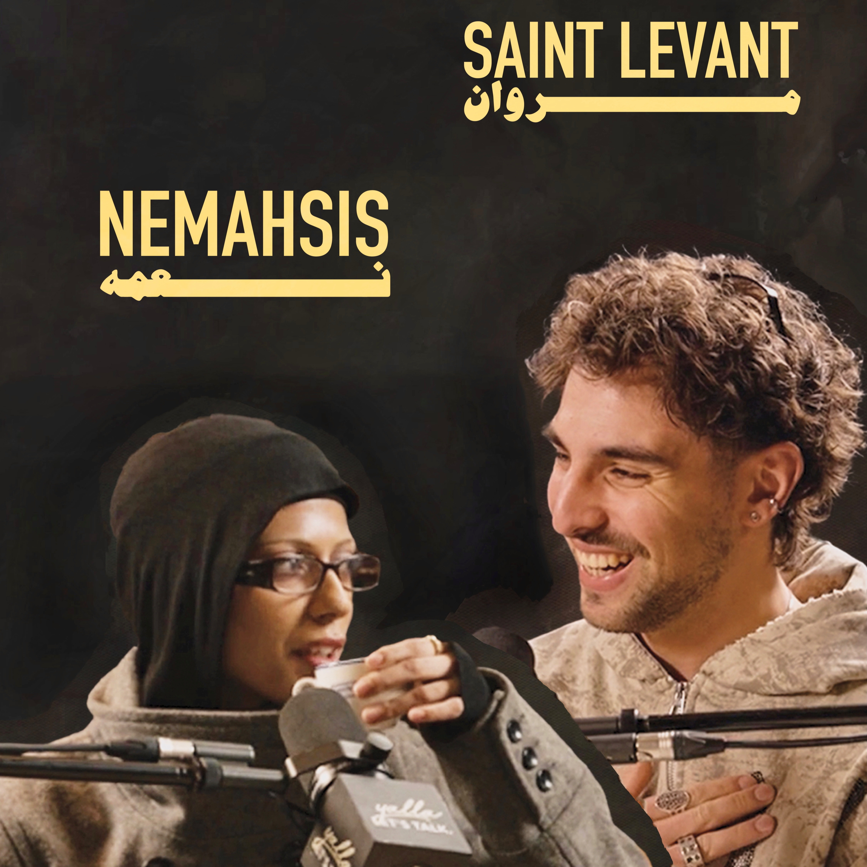 Saint Levant and Nemahsis l Yalla! Let's Talk. episode artwork
