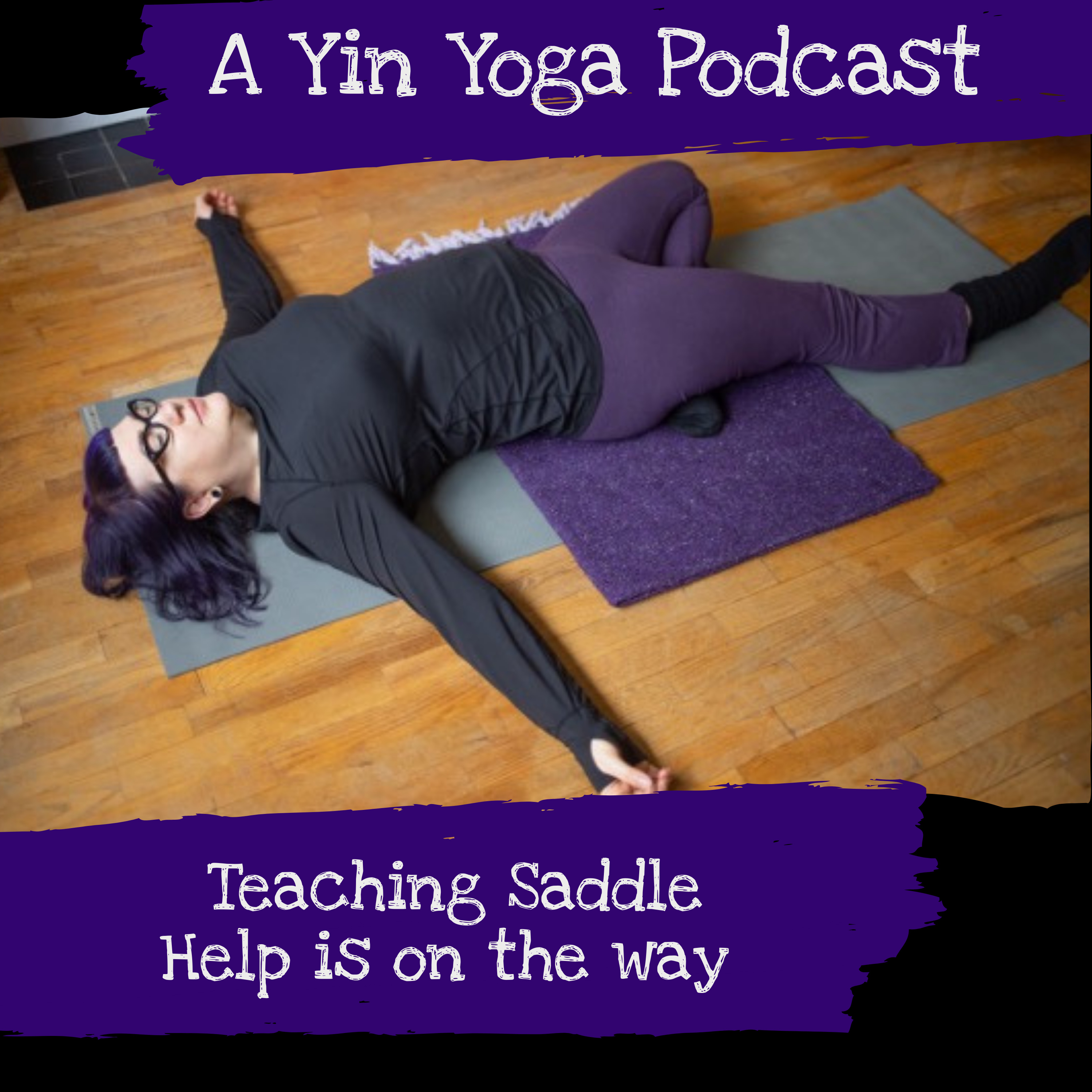 Teaching Saddle Pose? Help is on the way!