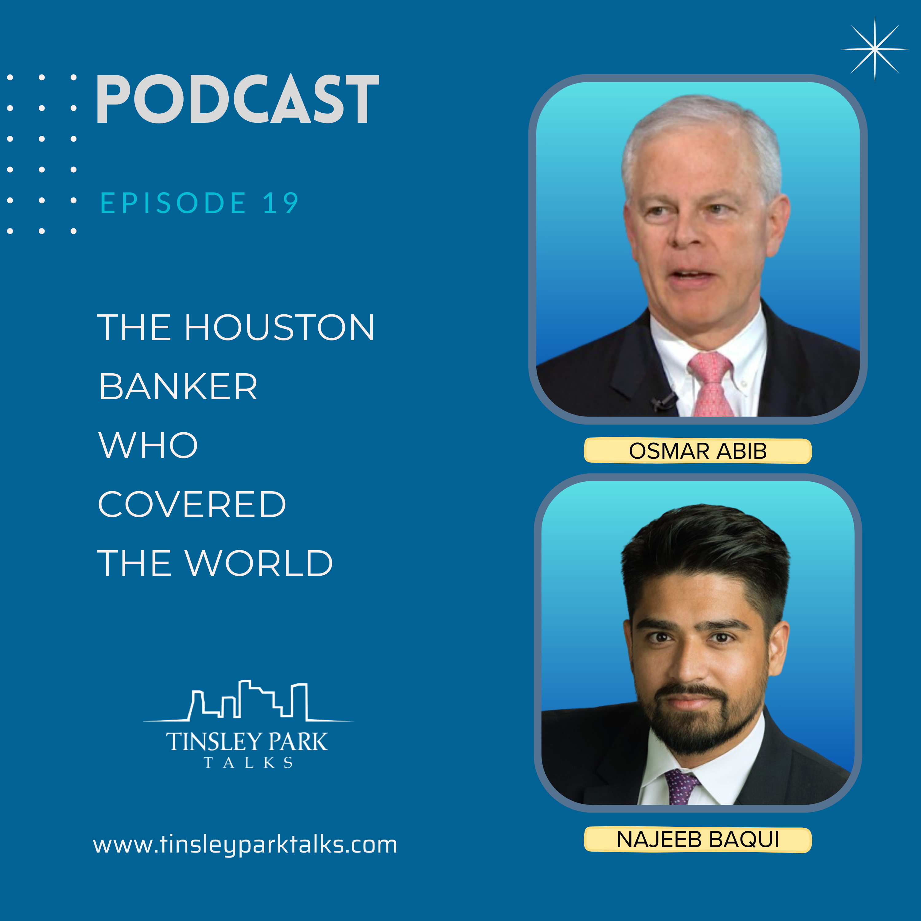 Osmar Abib: Energy Revolution Then & Now - "The Houston Banker Who Covered The World" episode artwork