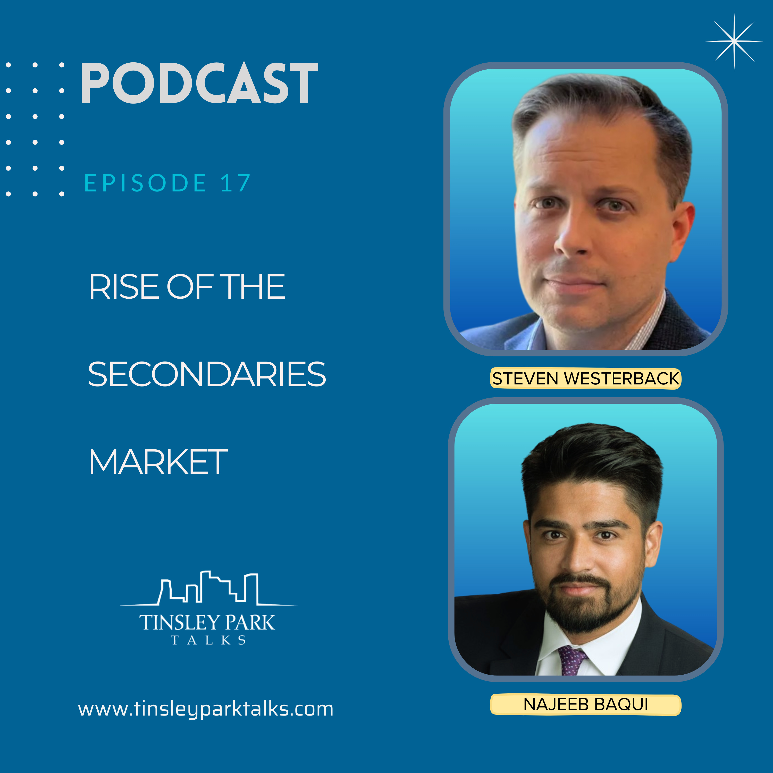 Steven Westerback: Rise Of The Secondaries Market episode artwork