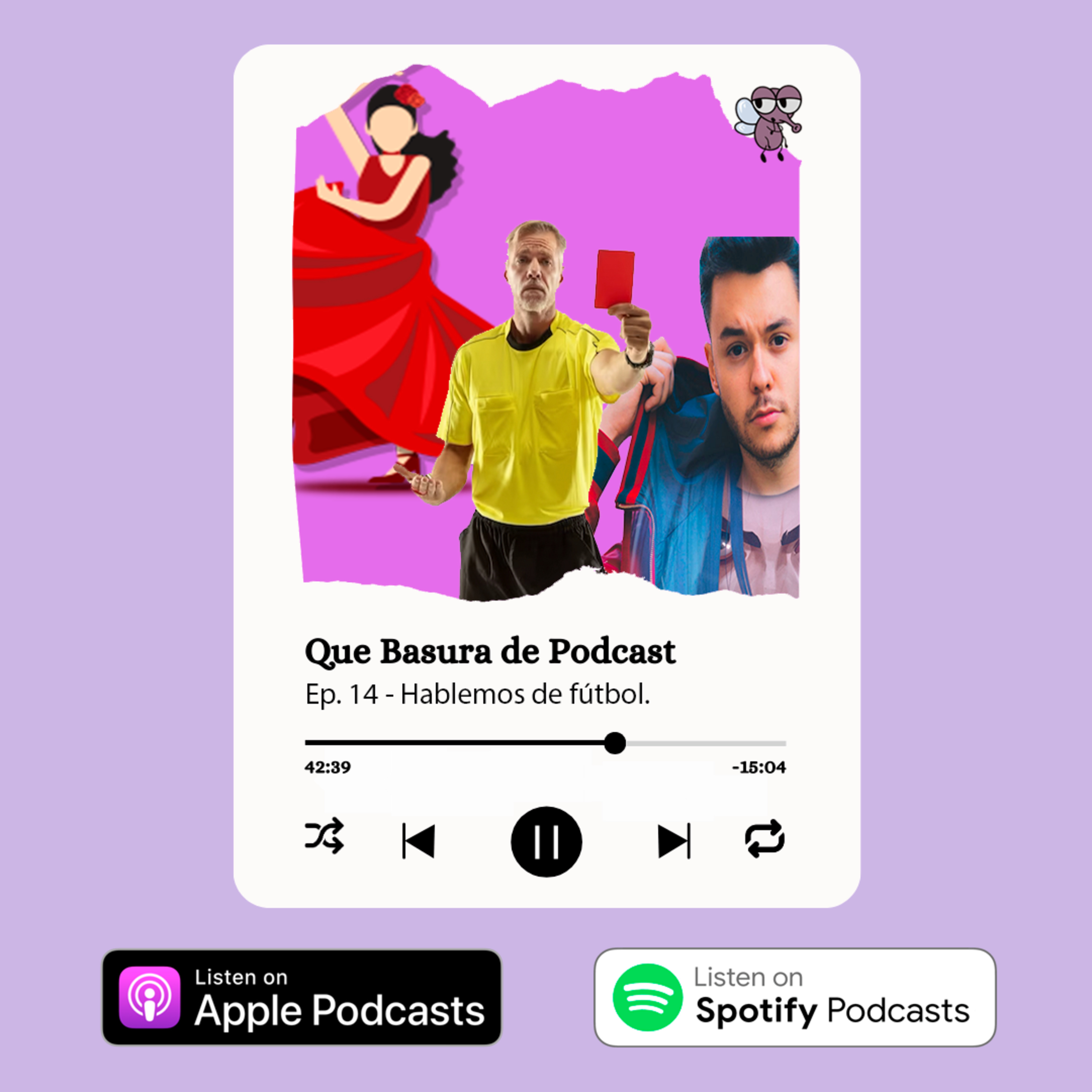 Que Basura de Podcast
