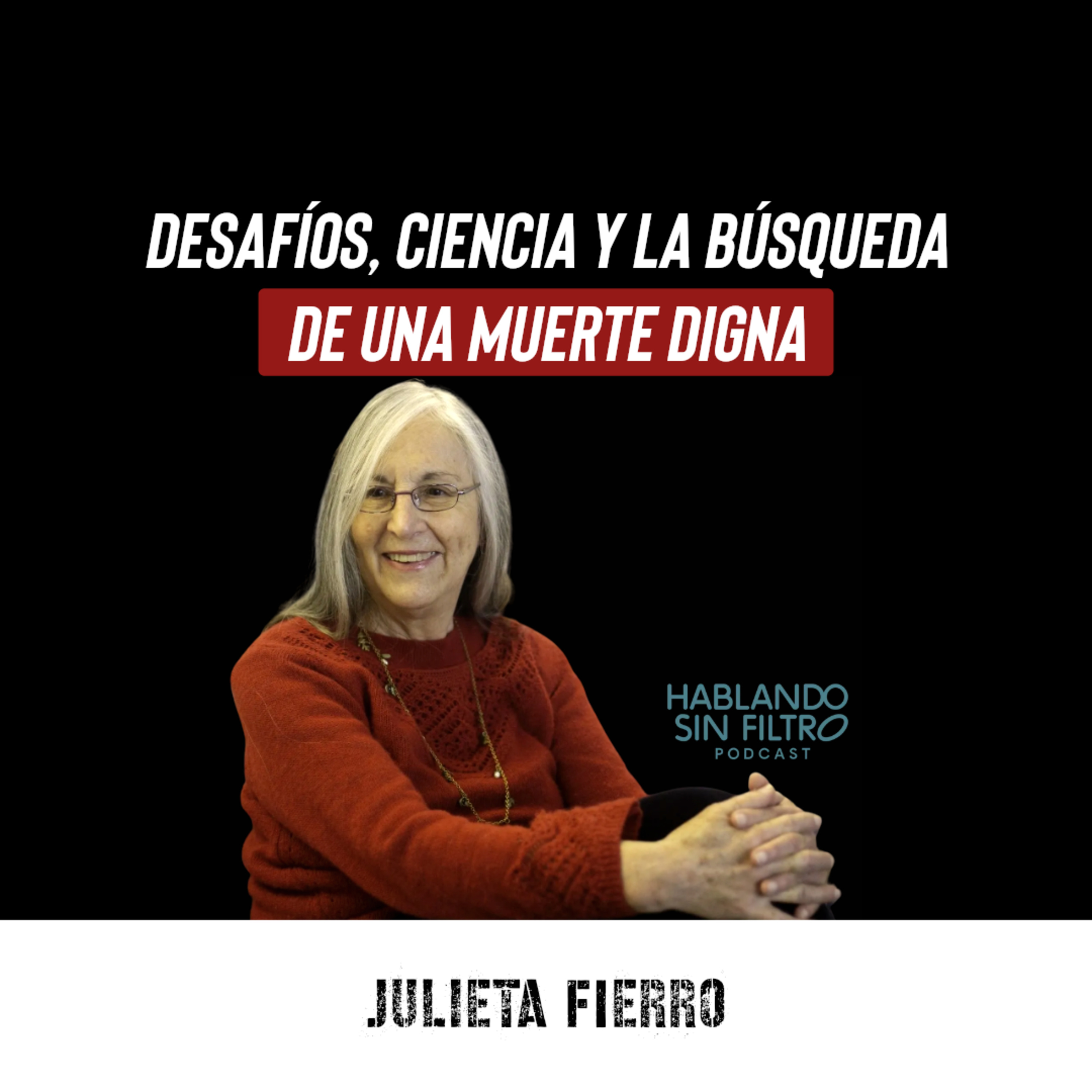 Julieta Fierro: Rompiendo Barreras en la Ciencia y el Feminismo. E-180 episode artwork