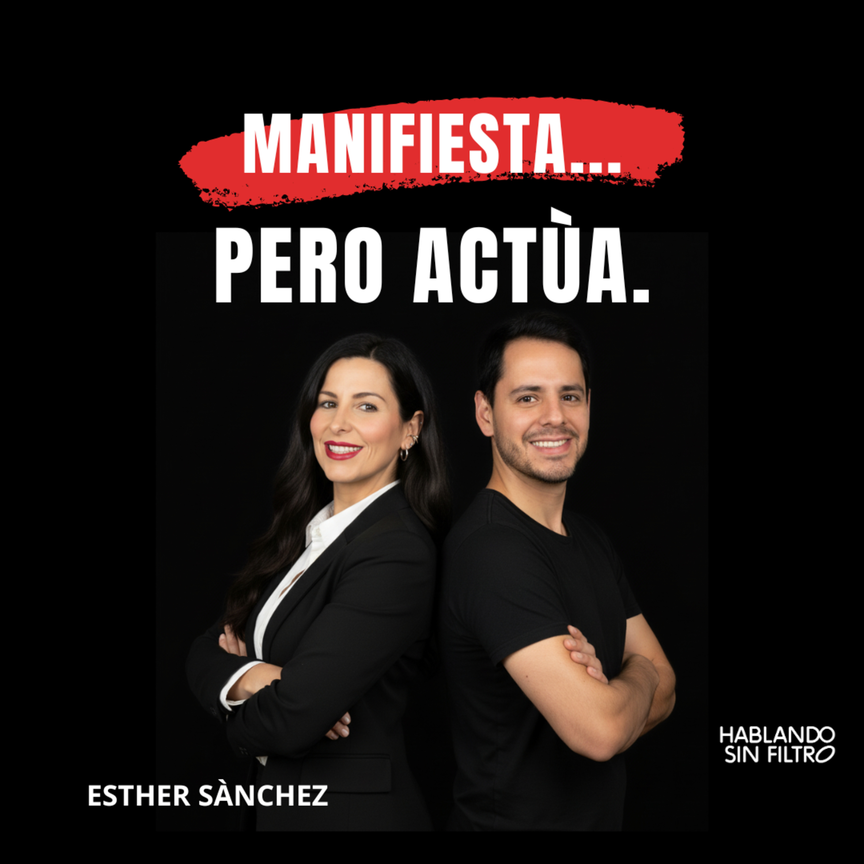 La parte que nadie te dice sobre manifestar: FE + ACCIÓN episode artwork