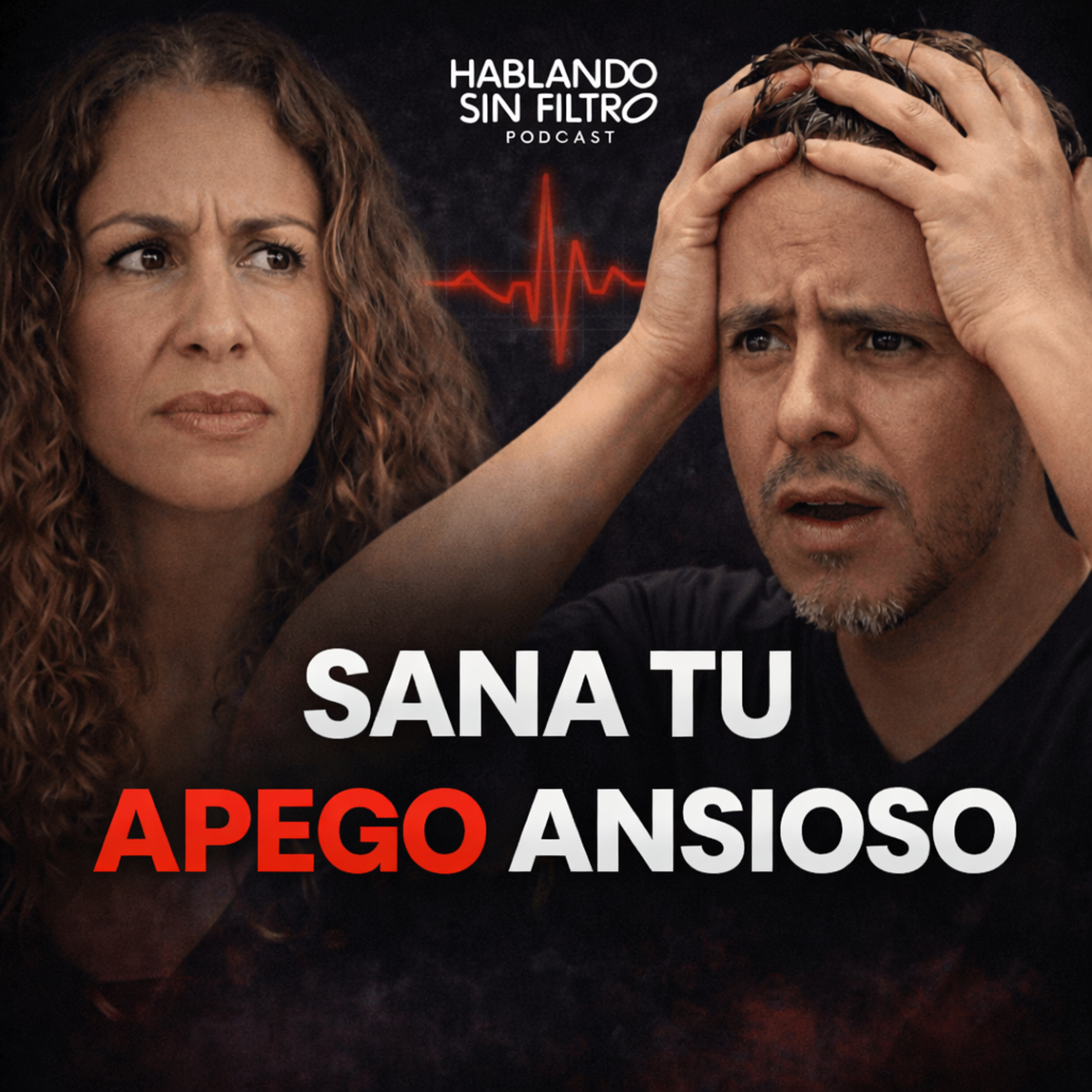 Apego Inseguro: Por Qué Atraes Lo Mismo una y Otra Vez episode artwork