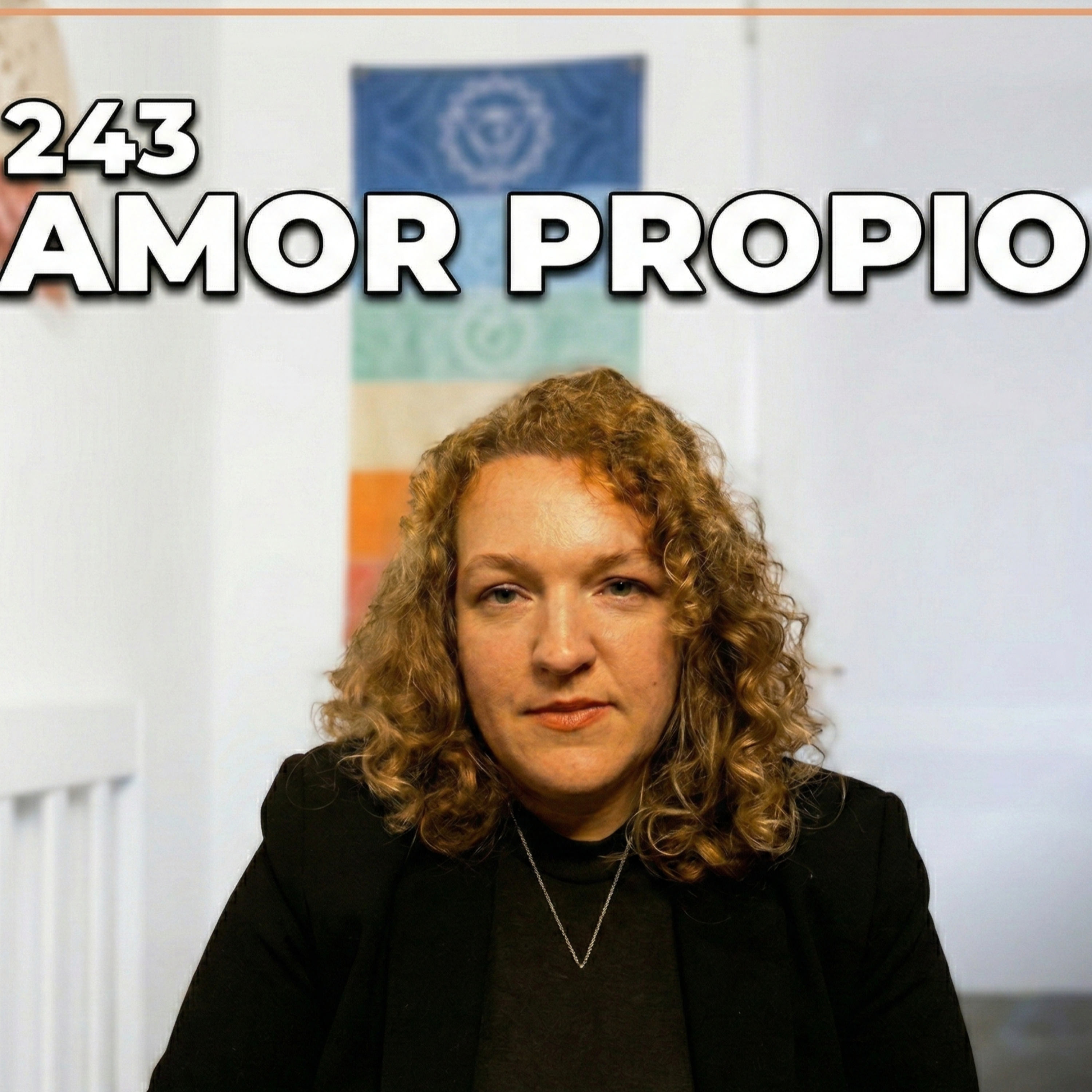 Lo que nadie te dice del amor propio episode artwork