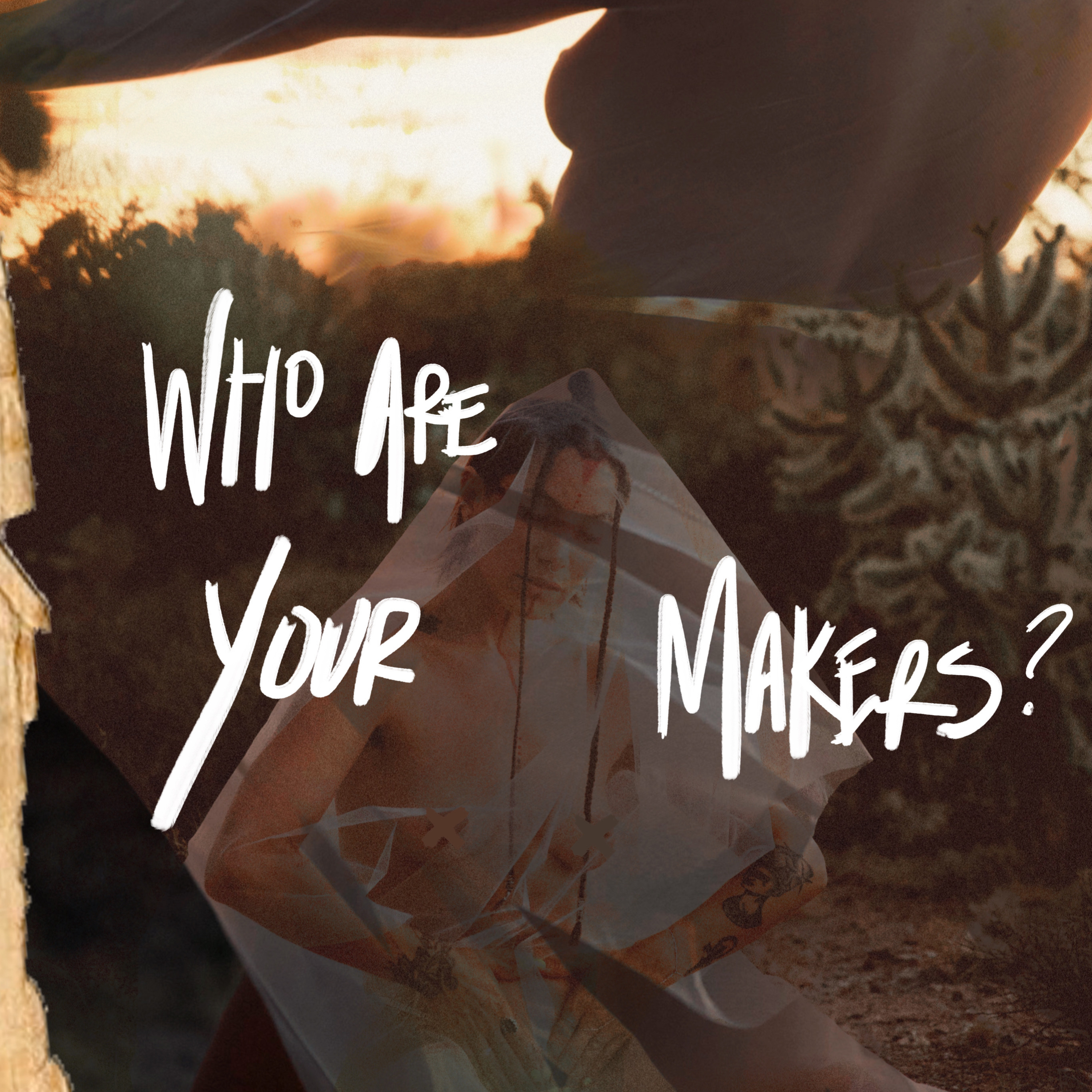 WHO ARE YOUR MAKERS? episode artwork
