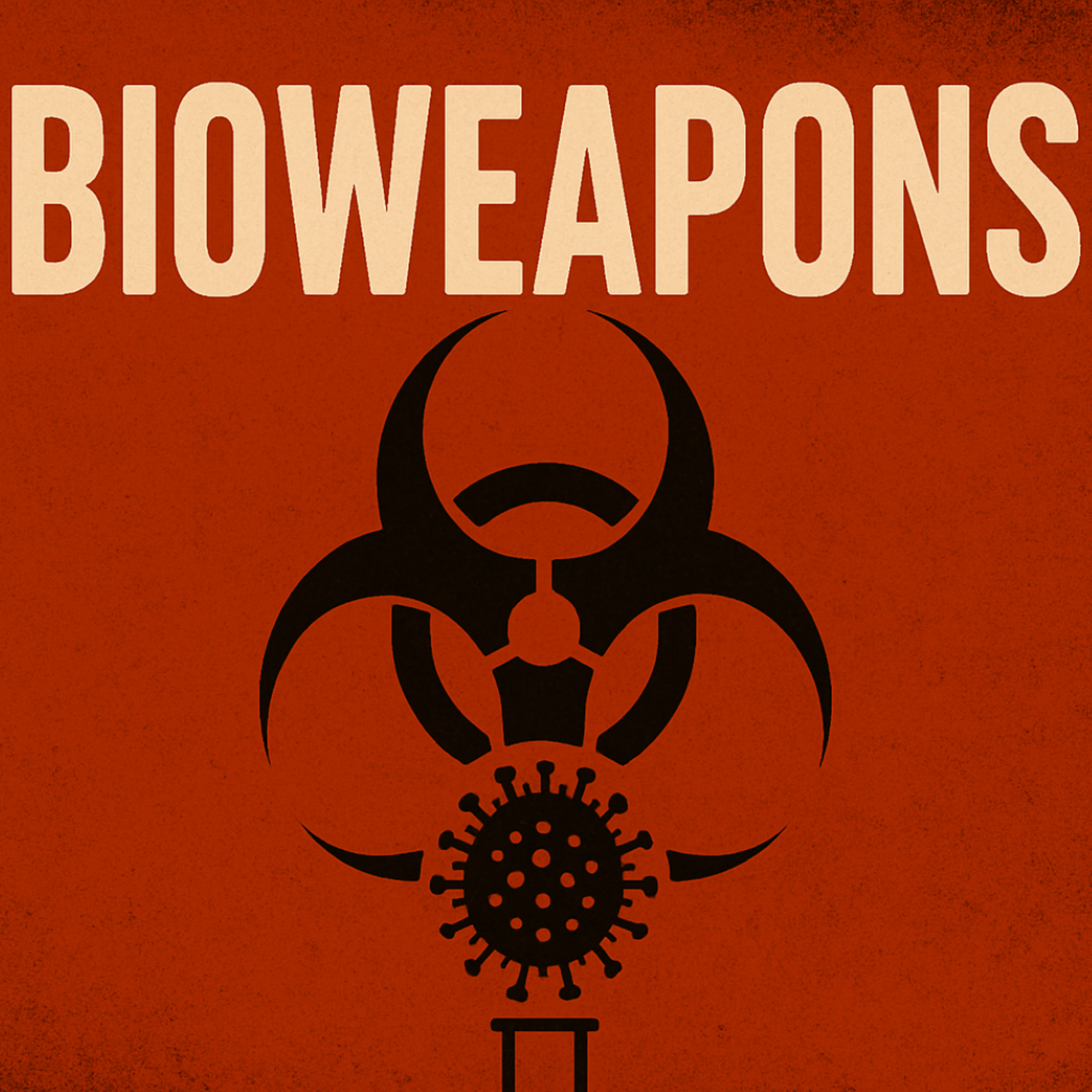 BIO WEAPONS | The Silent Killer