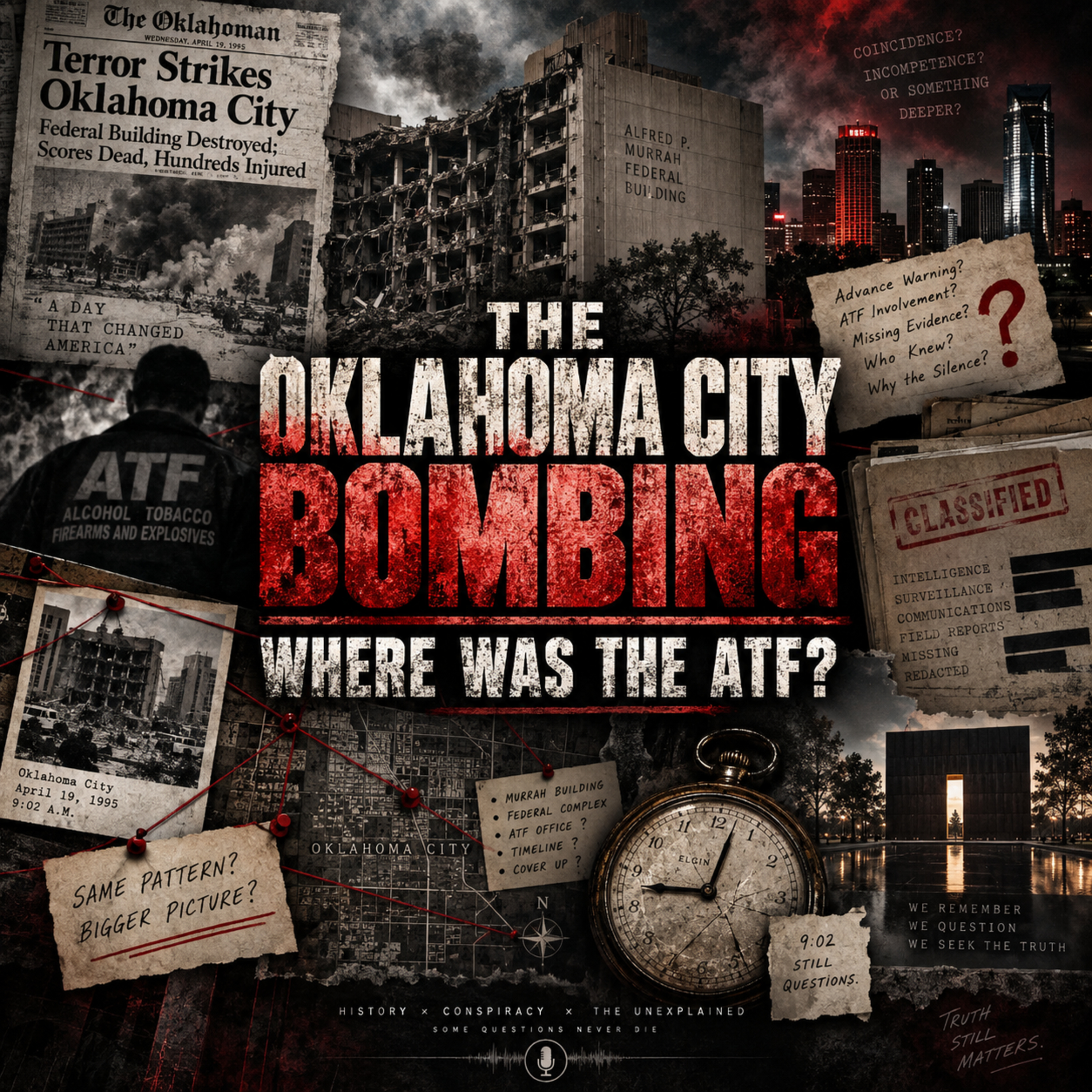The Oklahoma City Bombing | Where Was The ATF?