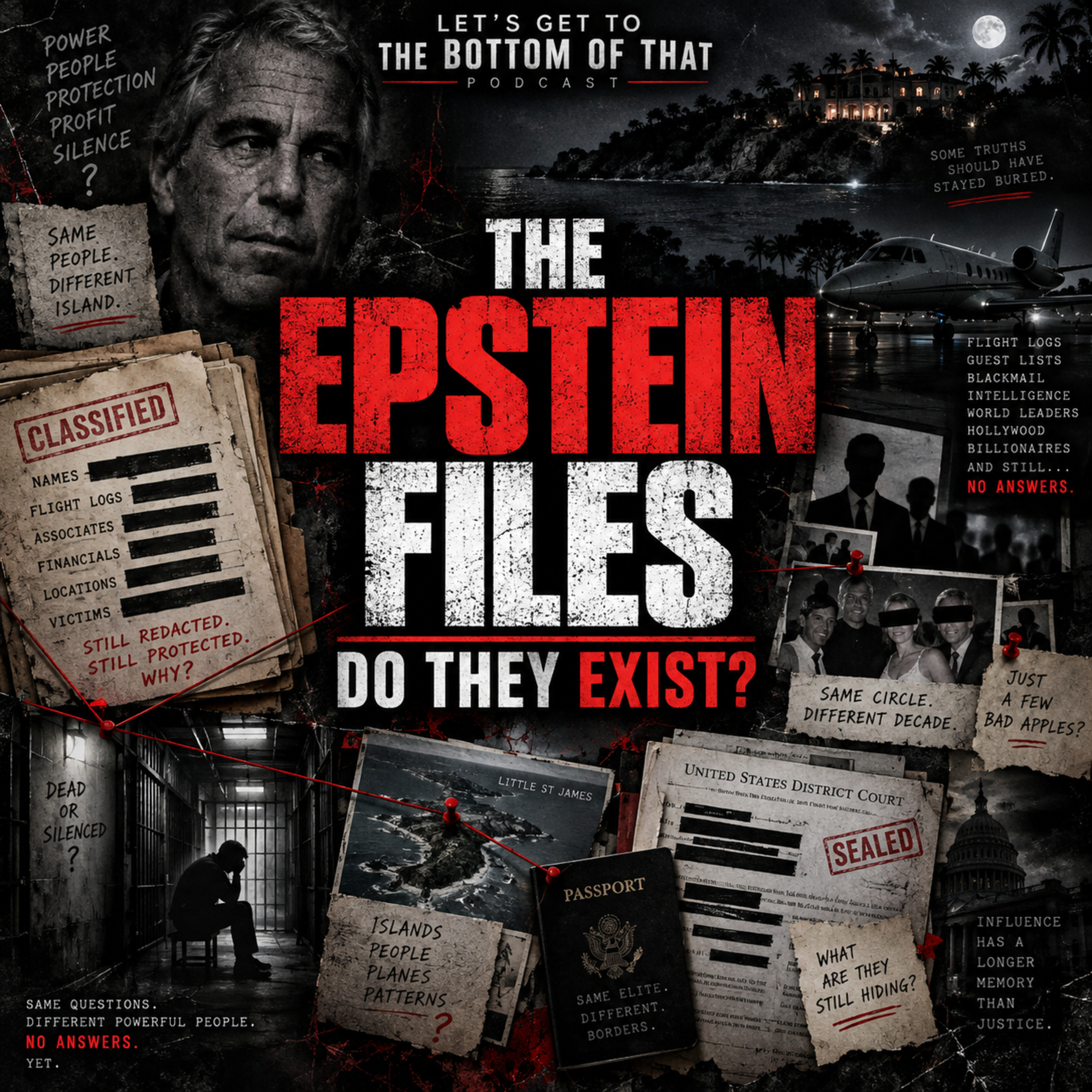 The Epstein Files | Do They Exist?