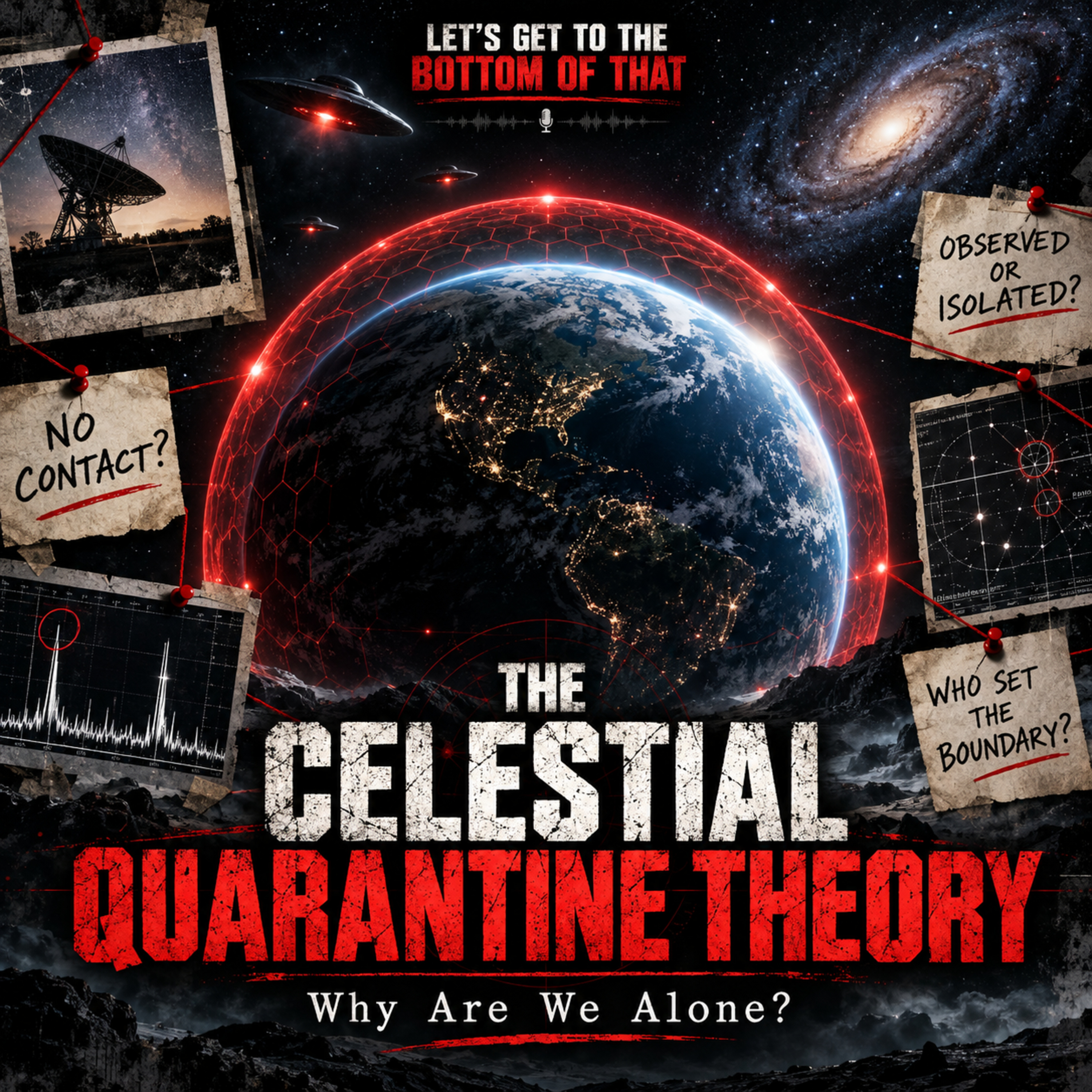 The Celestial Quarantine Theory | Why Are We Alone?