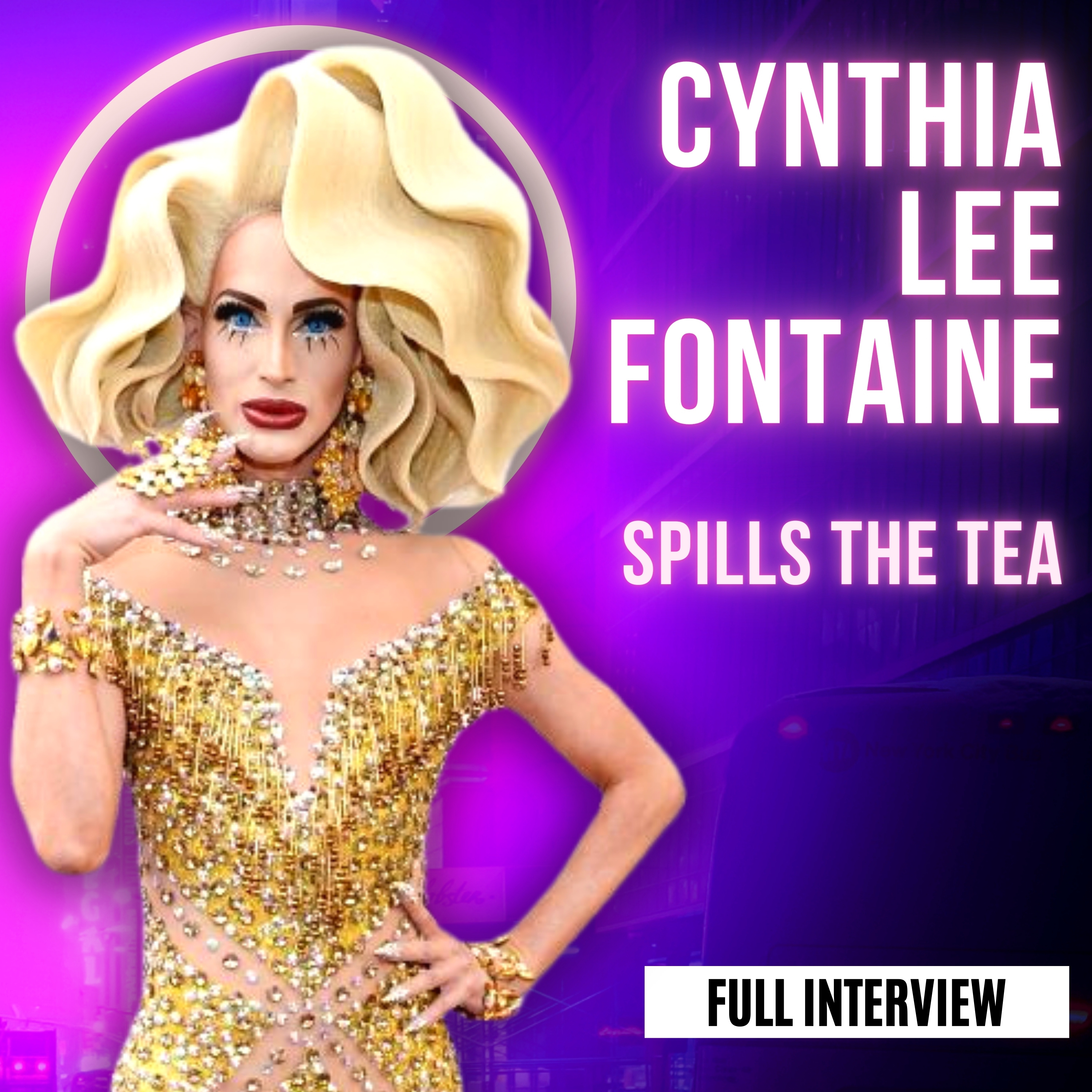 Cynthia Lee Fontaine Spills Backstage Tea About RuPaul's Drag Race (Full Interview)