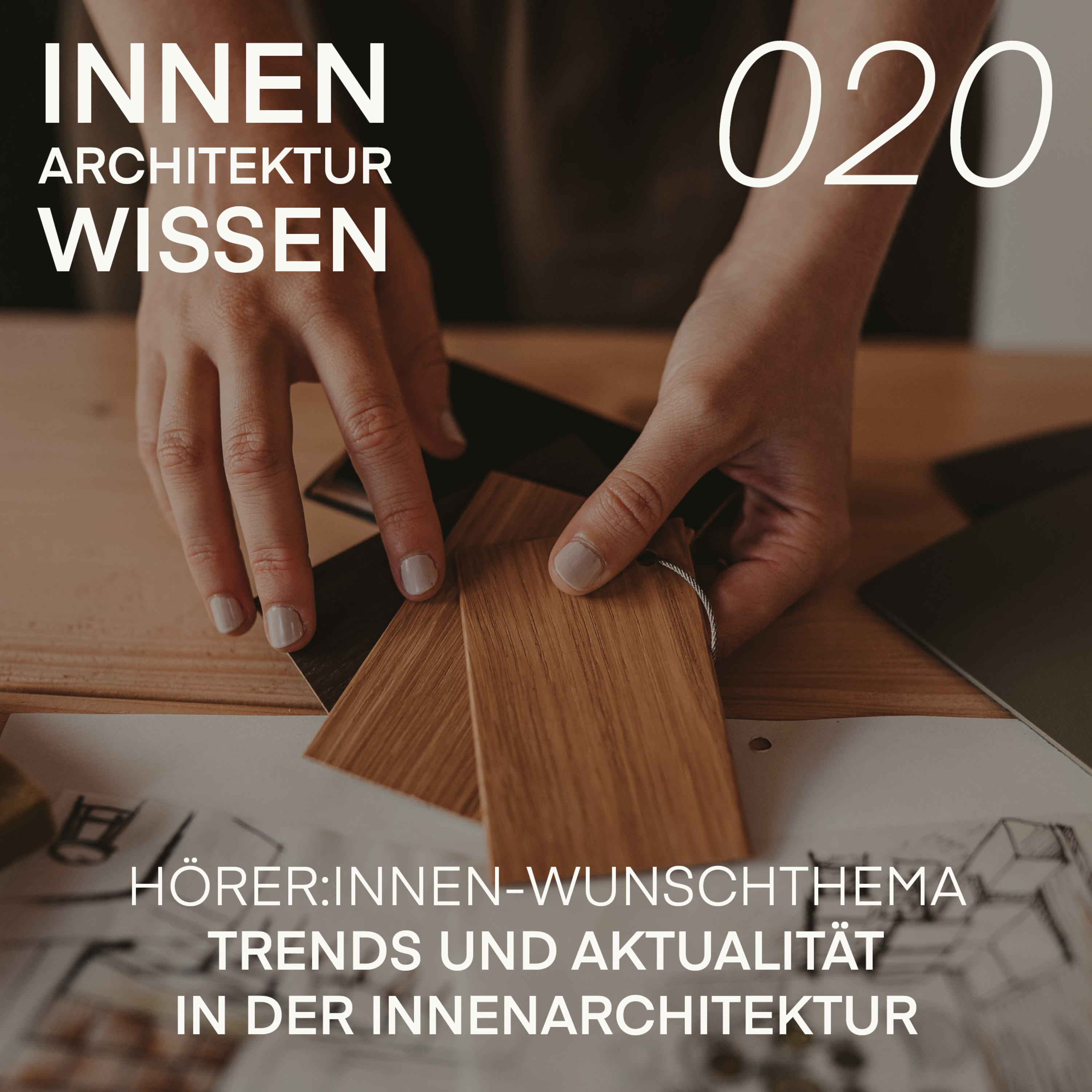 Trends und Aktualität in der Innenarchitektur | Hörer:innen Wunschthema episode artwork