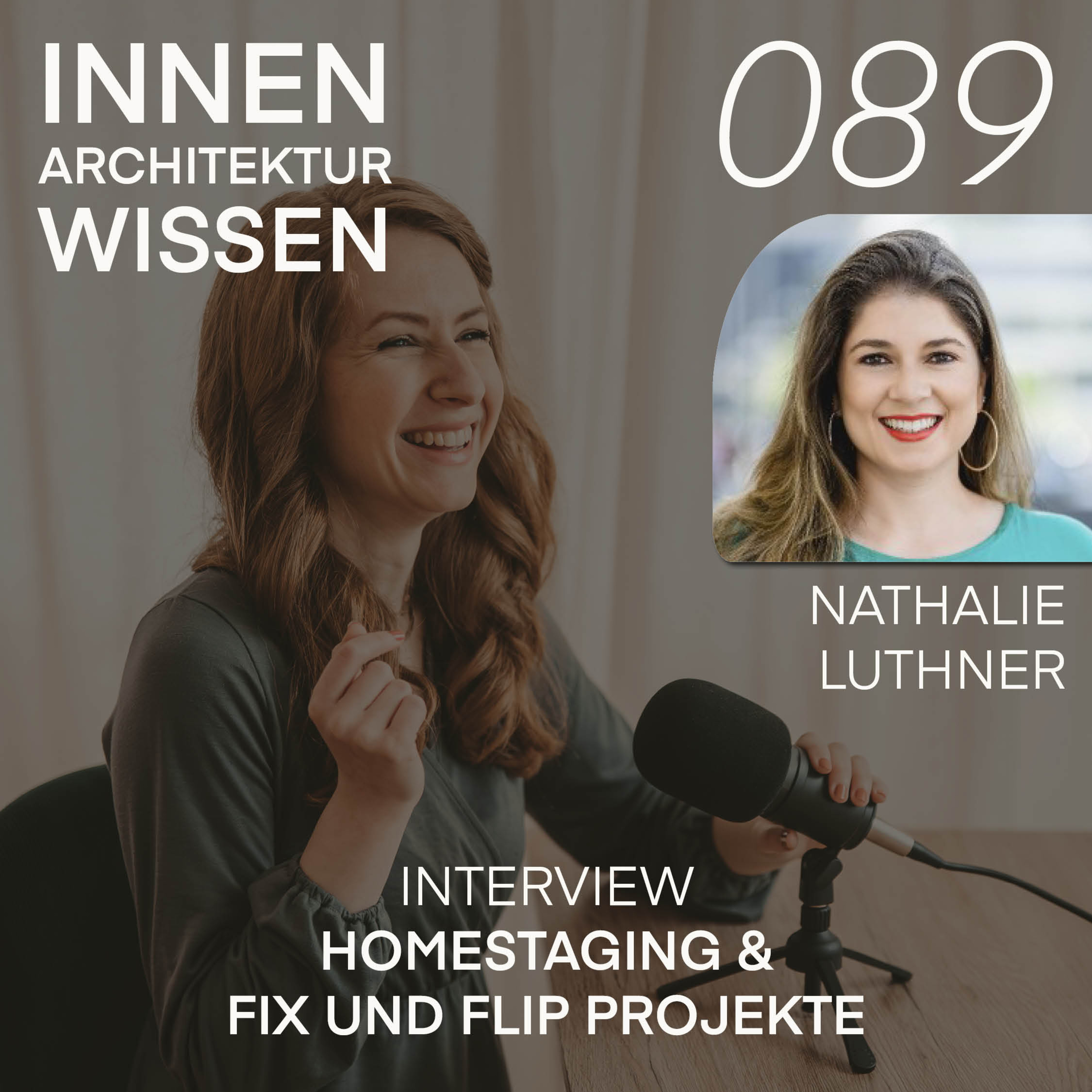 Homestaging & Fix und Flip Projekte | Interview mit Nathalie Luthner episode artwork