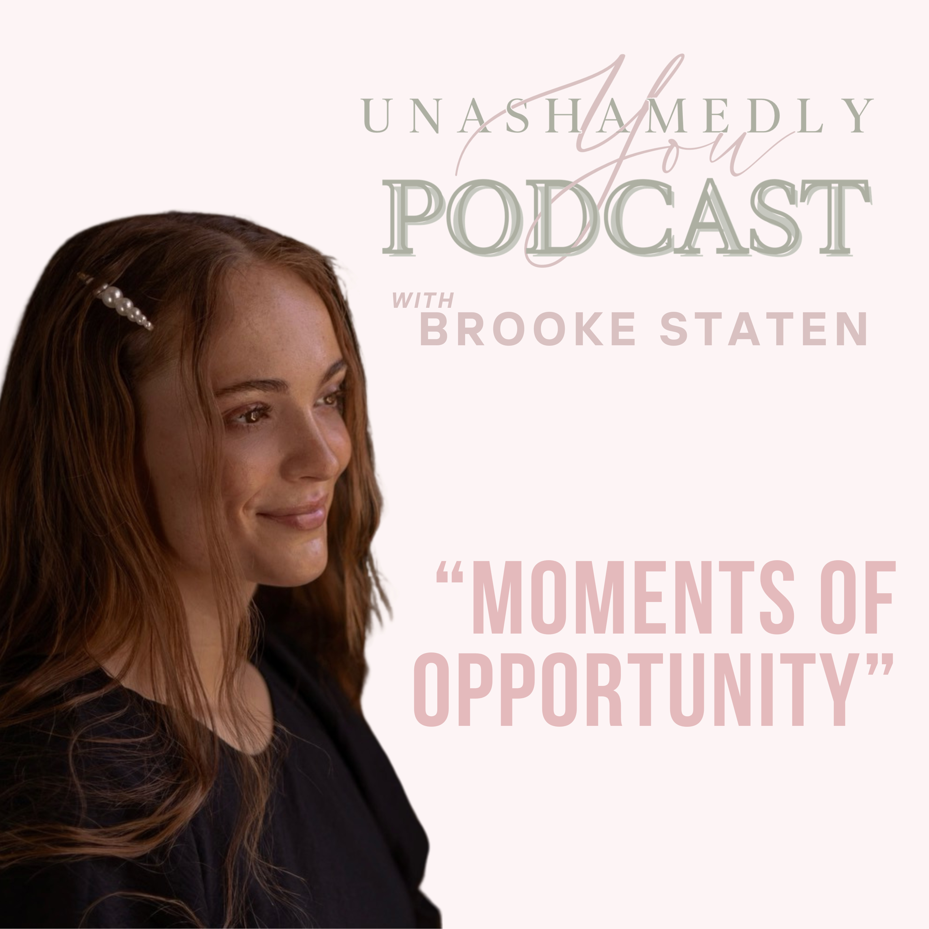 Moments of Opportunity with Brooke Staten episode artwork