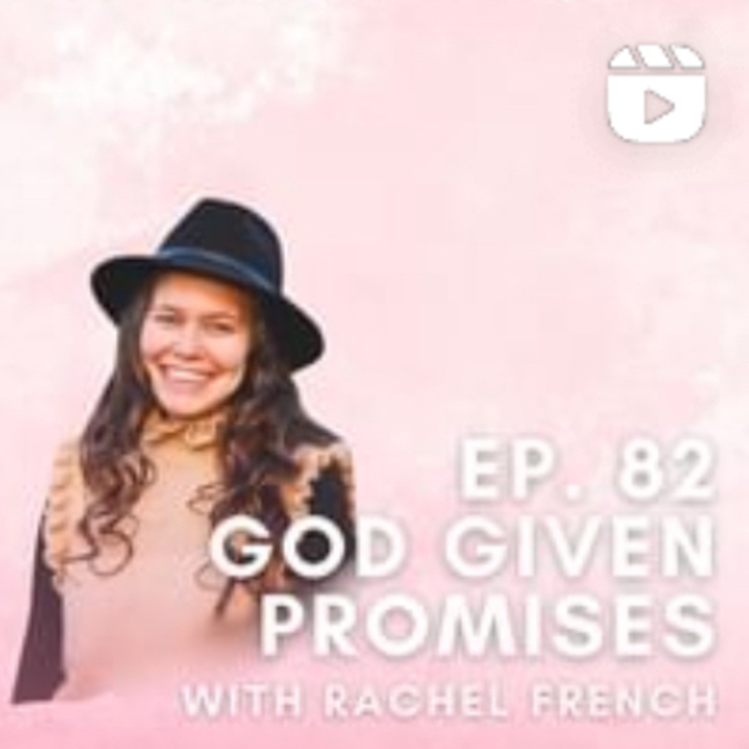 God-Given Promises with Rachel French episode artwork