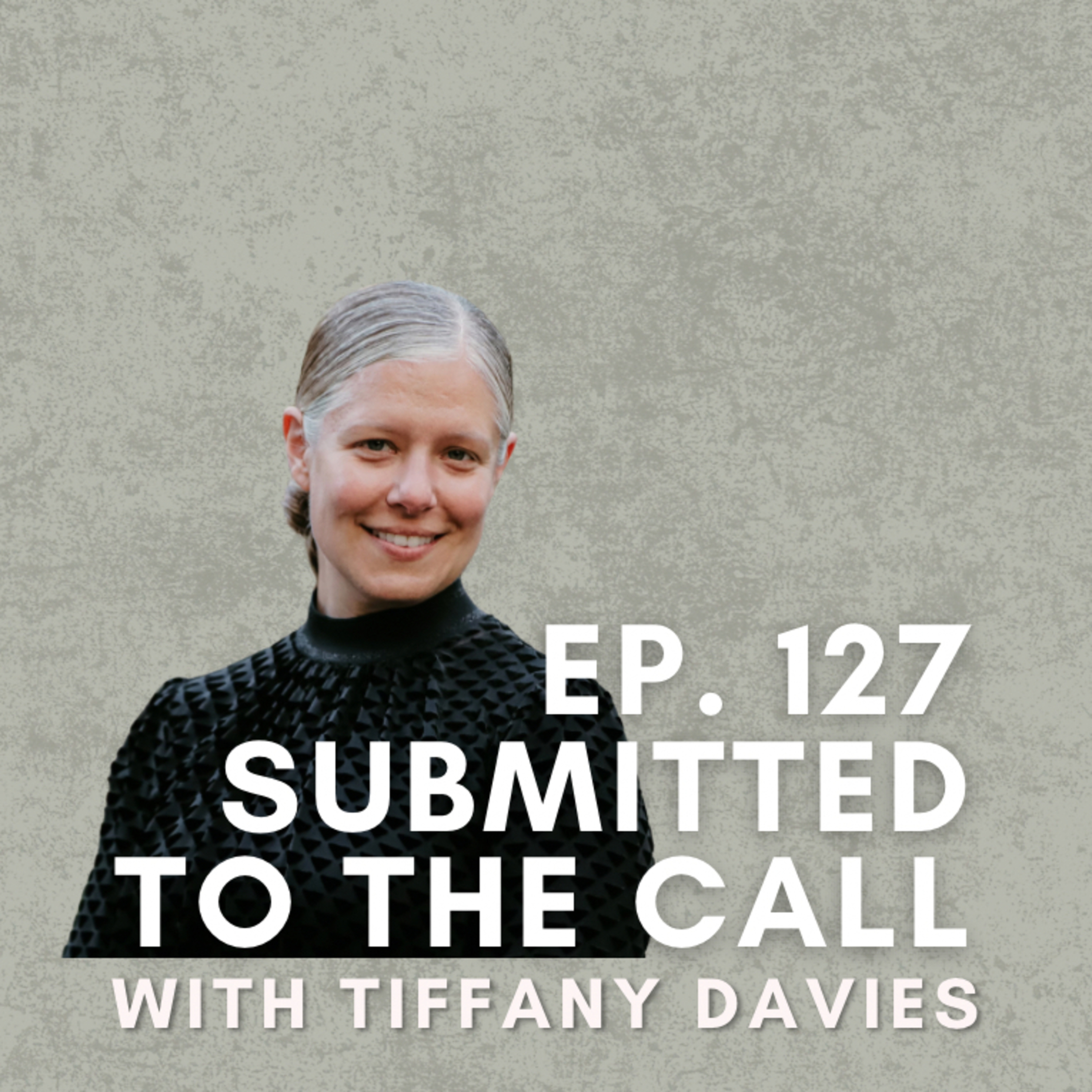 Submitted to the Call with Tiffany Davies