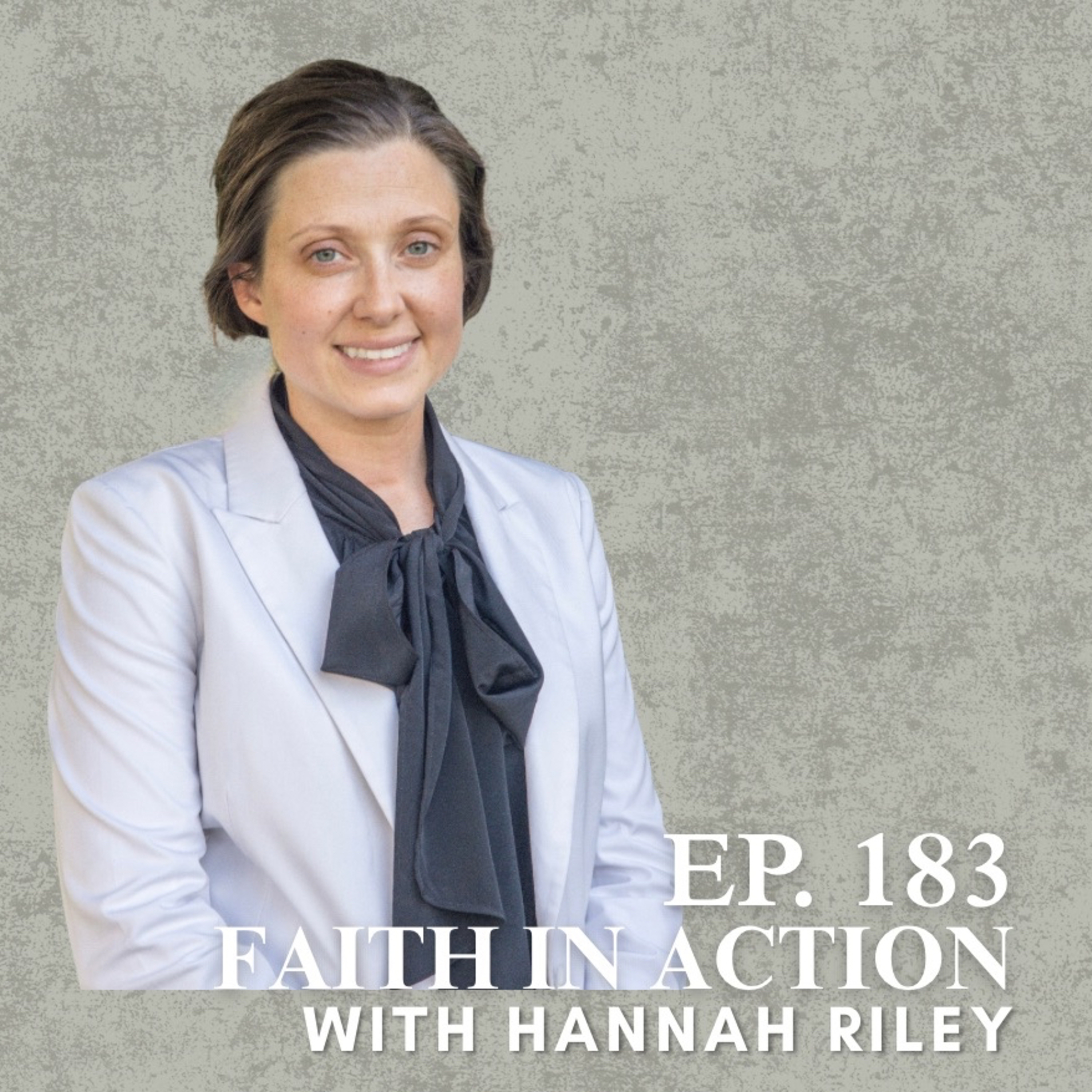 Faith In Action with Hannah Riley episode artwork