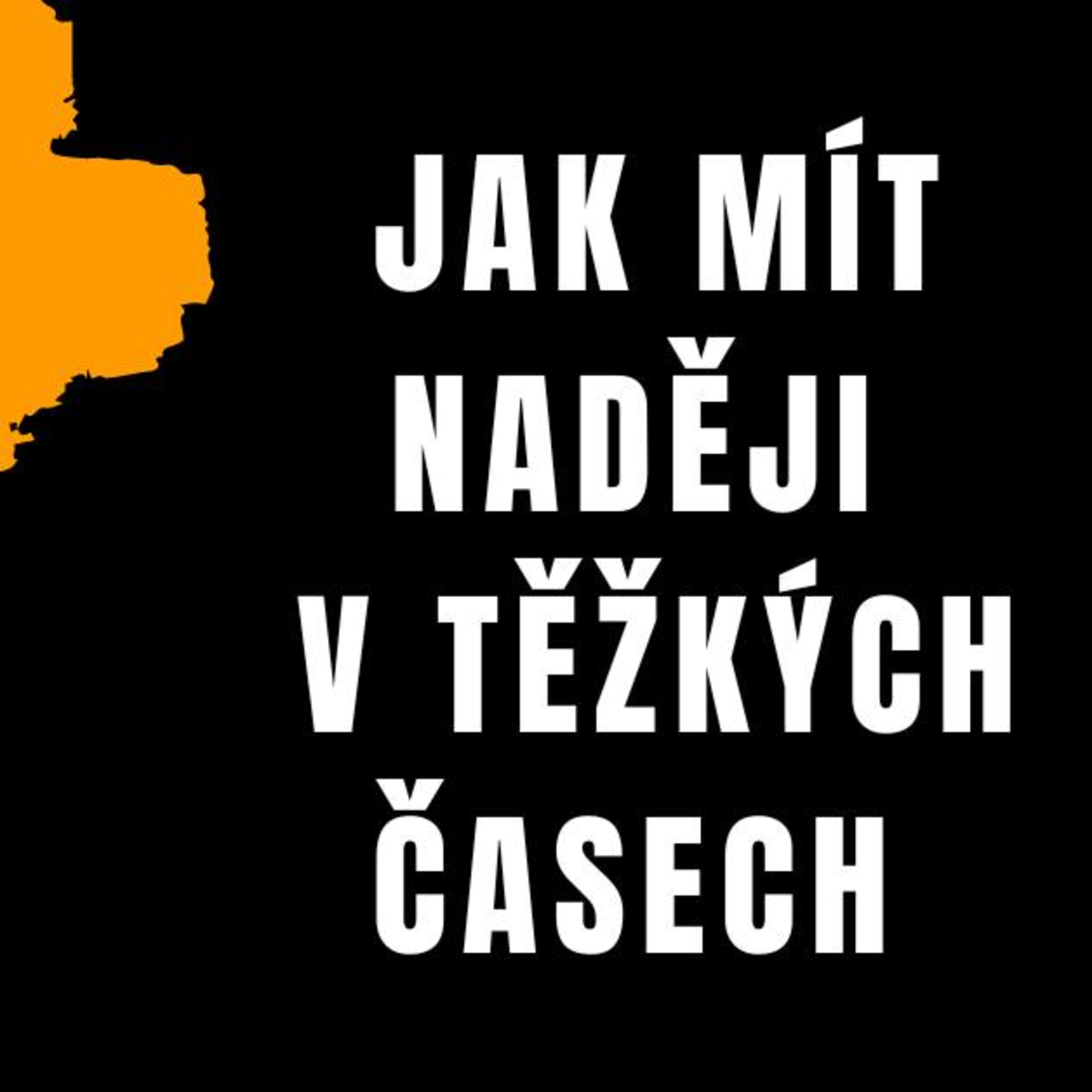 Jak mít naději v těžkých časech episode artwork