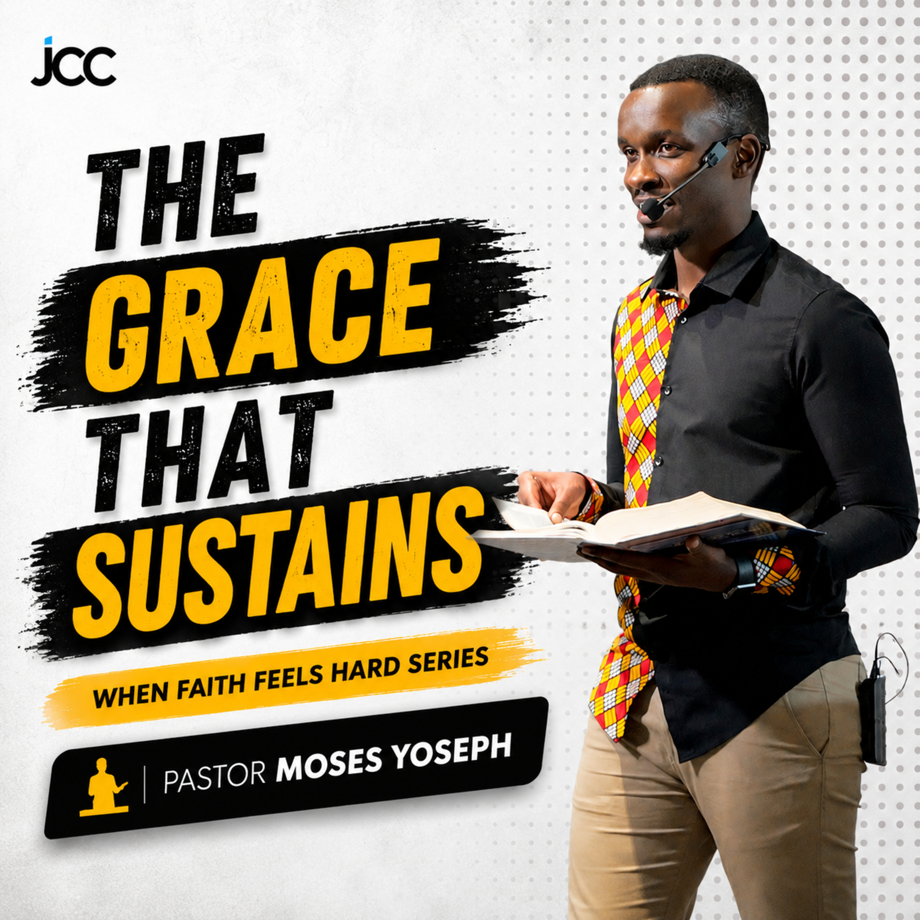 The Grace That Sustains : Pr. Moses Yoseph episode artwork
