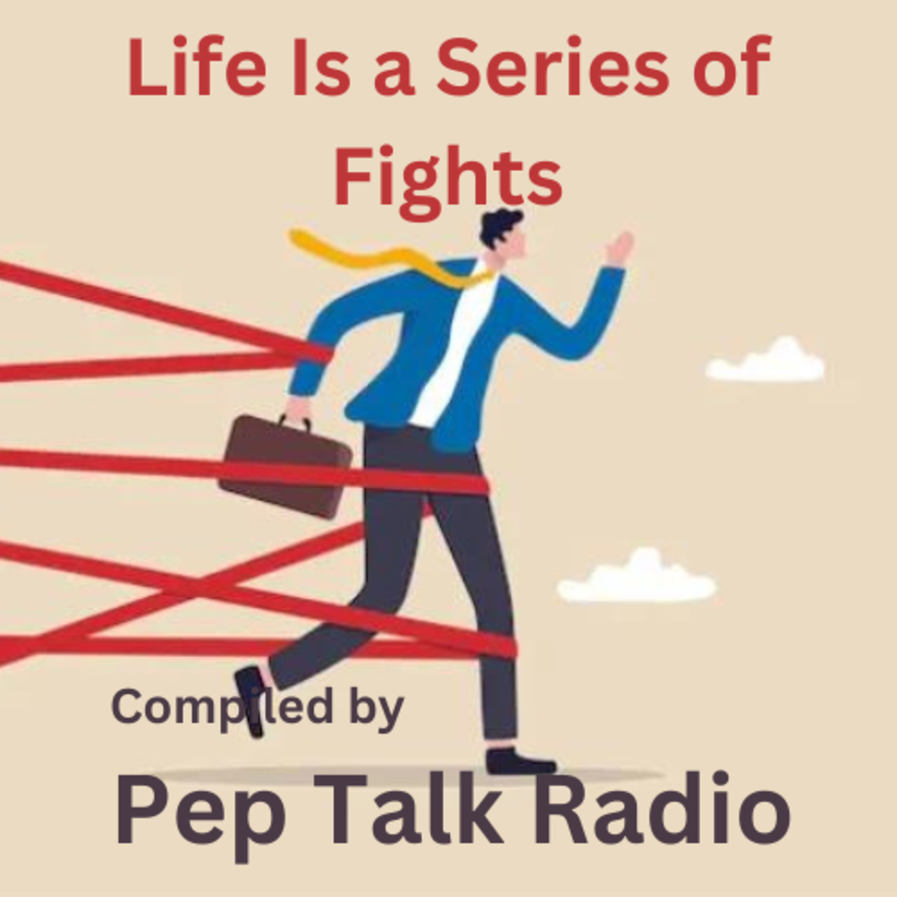 12. Life Is a Series of Fights